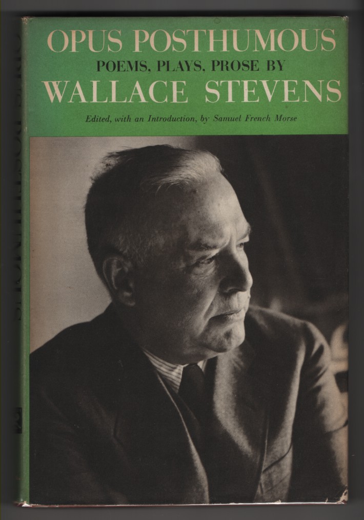 Opus Posthumous Poems, Plays, Prose.