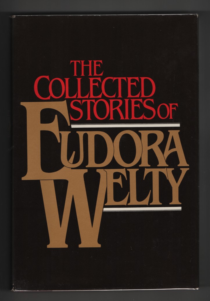 The Collected Stories of Eudora Welty