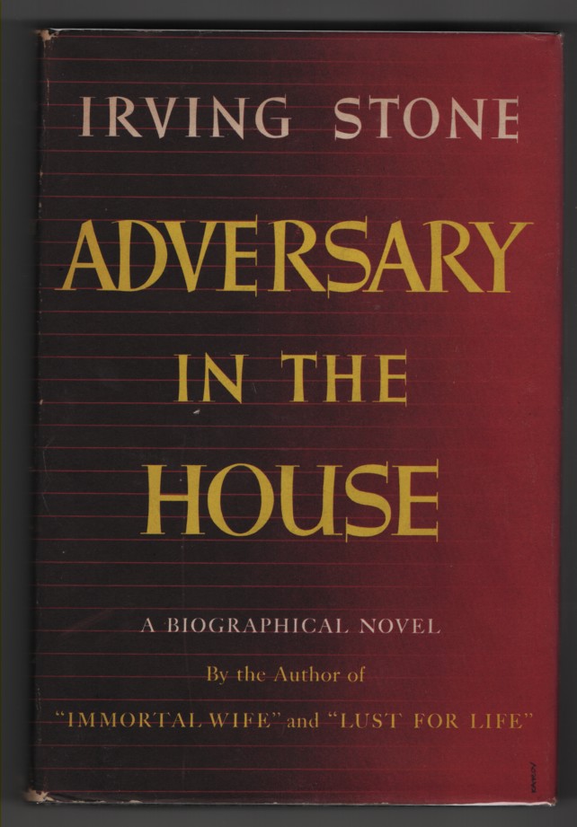 Adversary in the House A Biographical Novel (Eugene V. Debs)