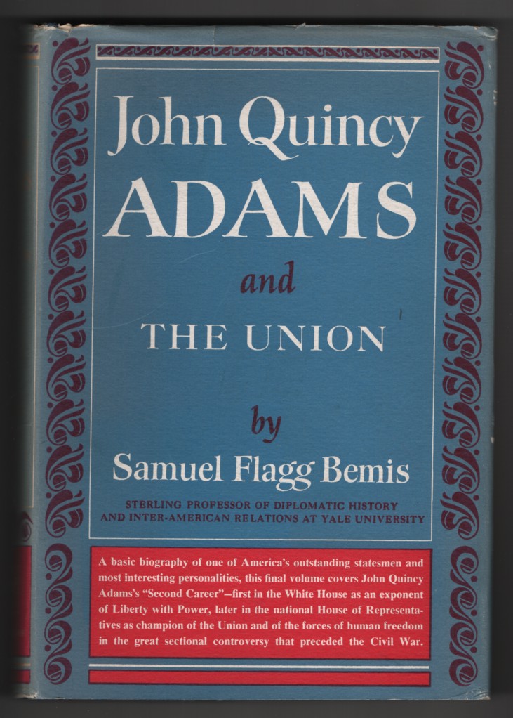 John Quincy Adams and the Union