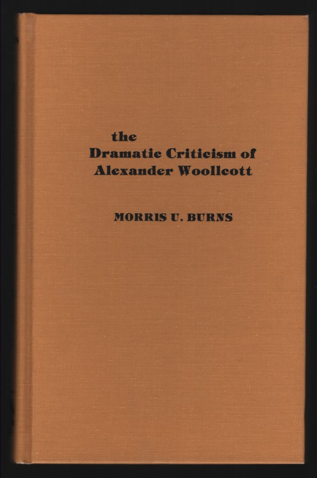 The Dramatic Criticism of Alexander Woollcott