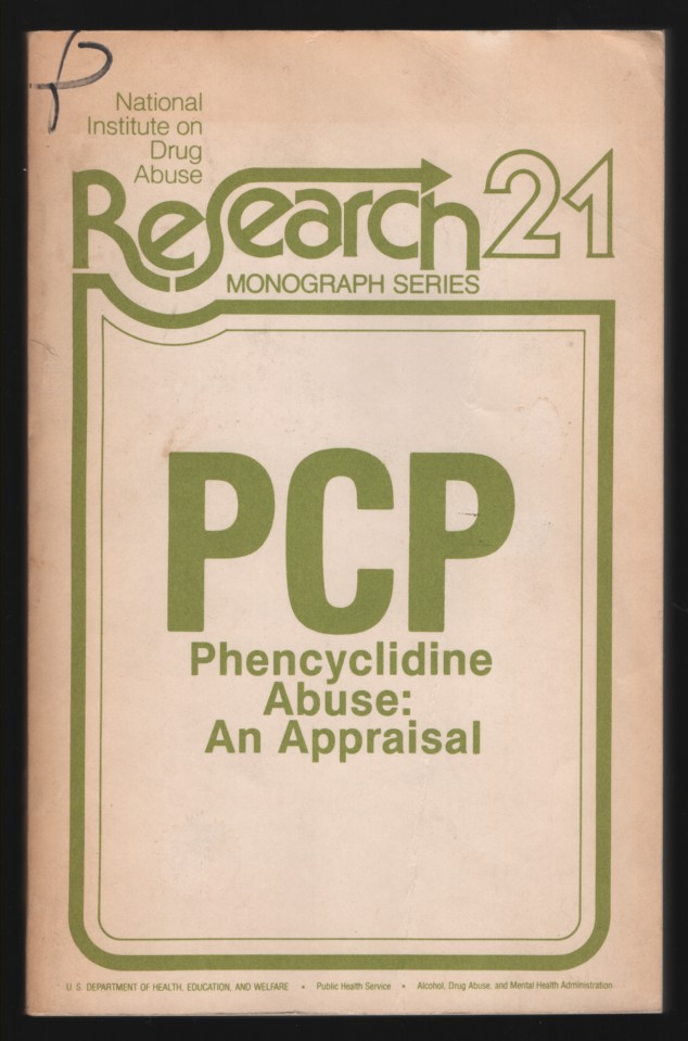 Phencyclidine (PCP) Abuse: An Appraisal