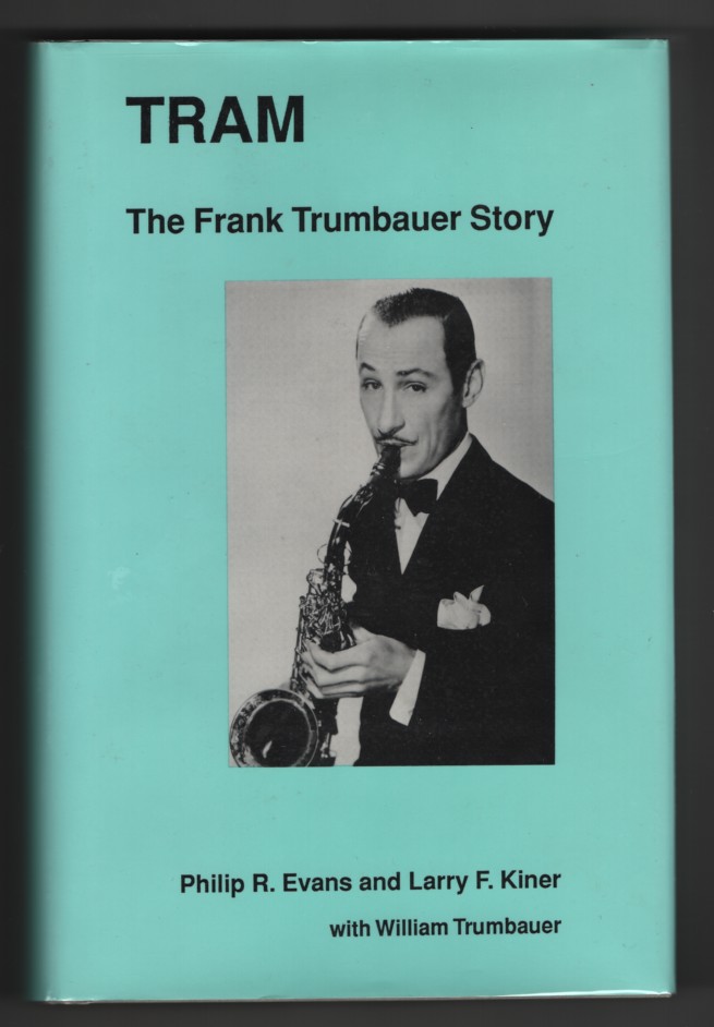 Tram: The Frank Trumbauer Story