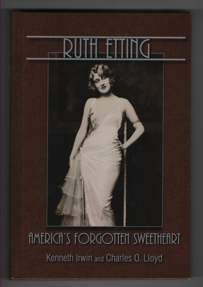 Ruth Etting. America's Forgotten Sweetheart