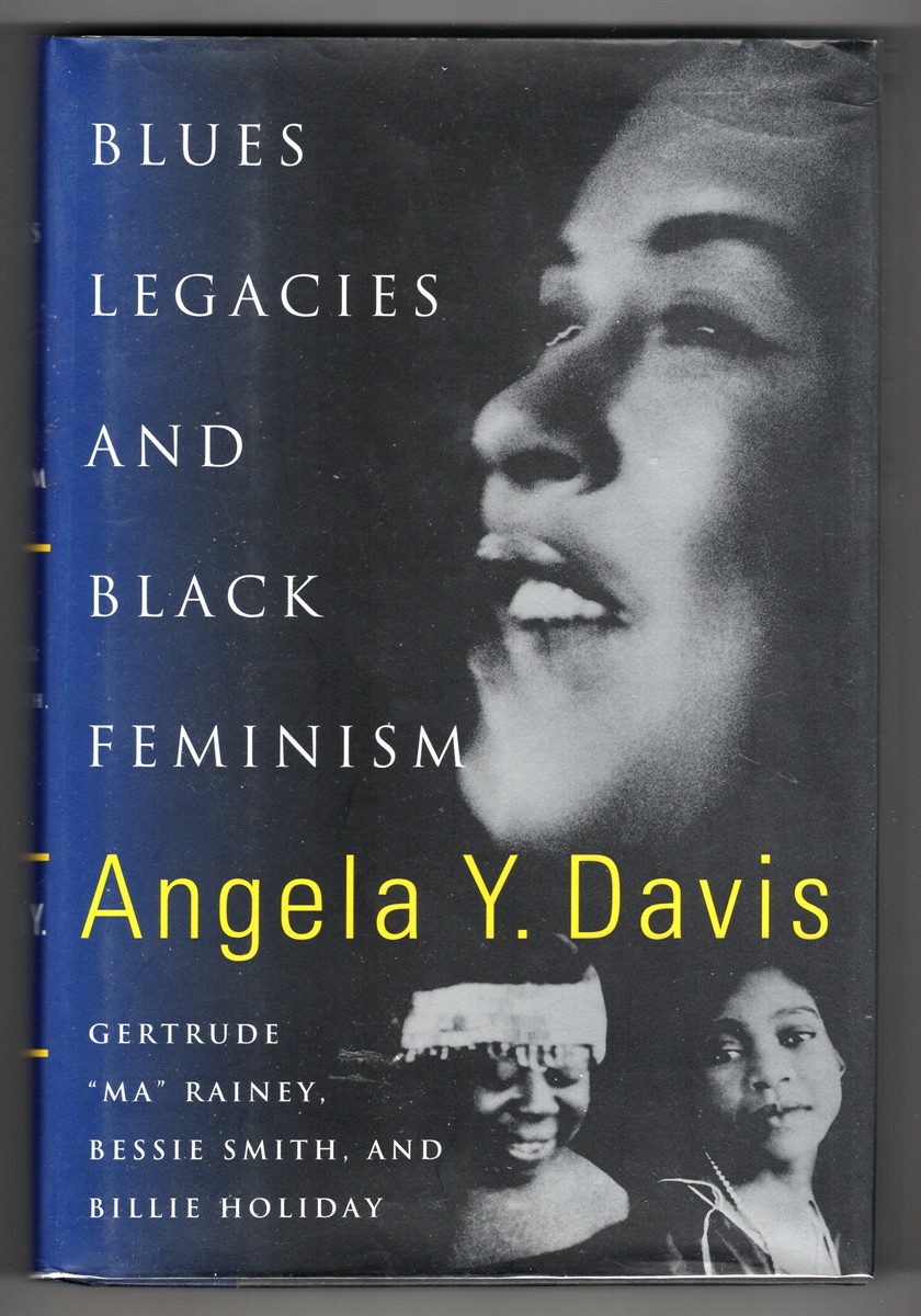 Blues Legacies and Black Feminism