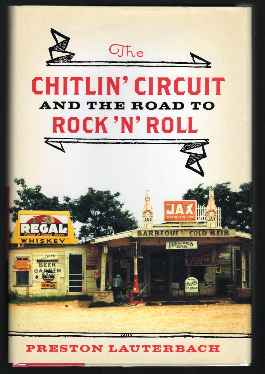 Chitlin' Circuit and the Road to Rock 'n' Roll
