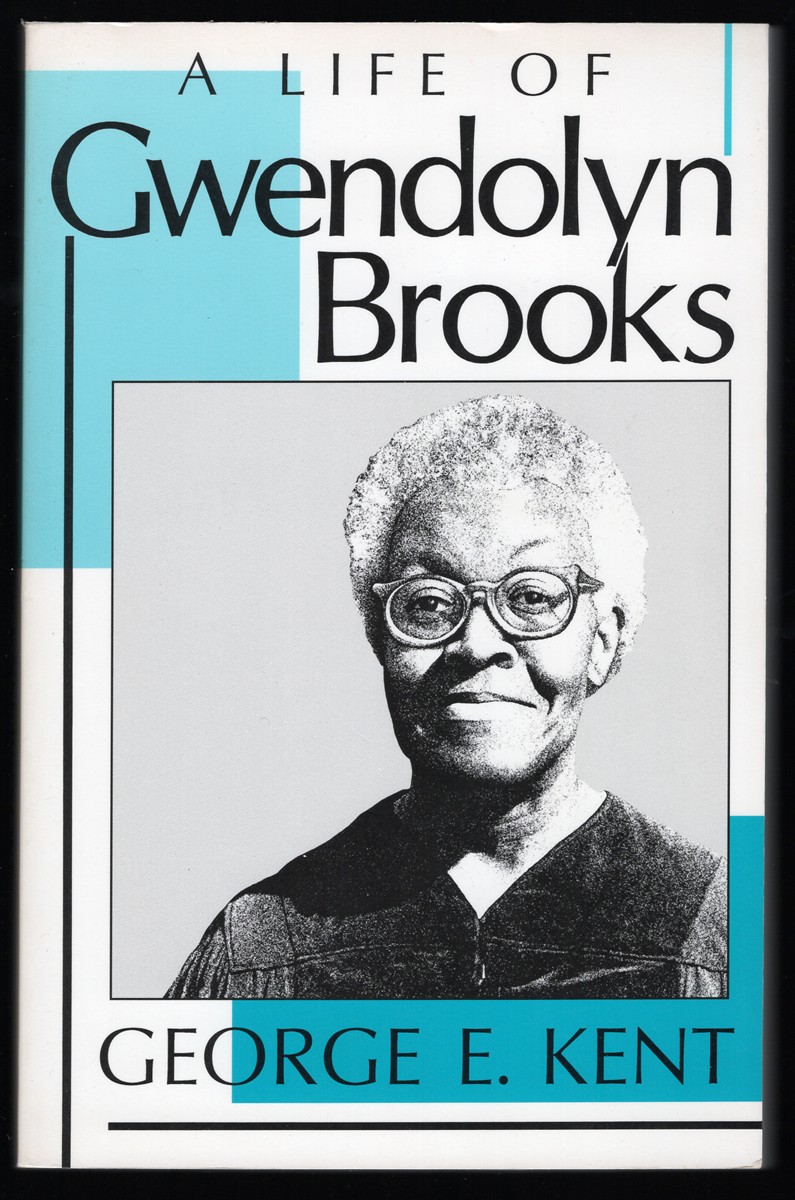 A Life of Gwendolyn Brooks