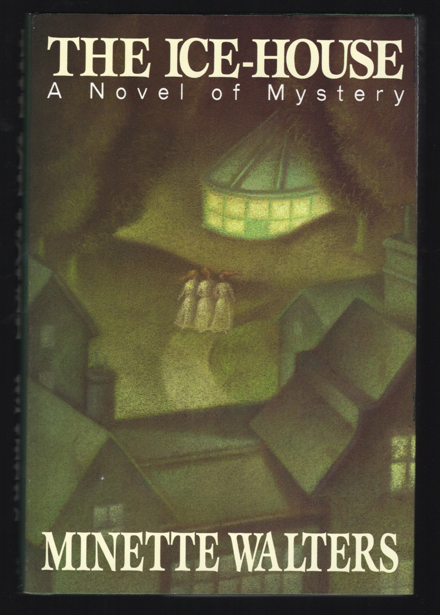 The Ice House A Novel of Mystery