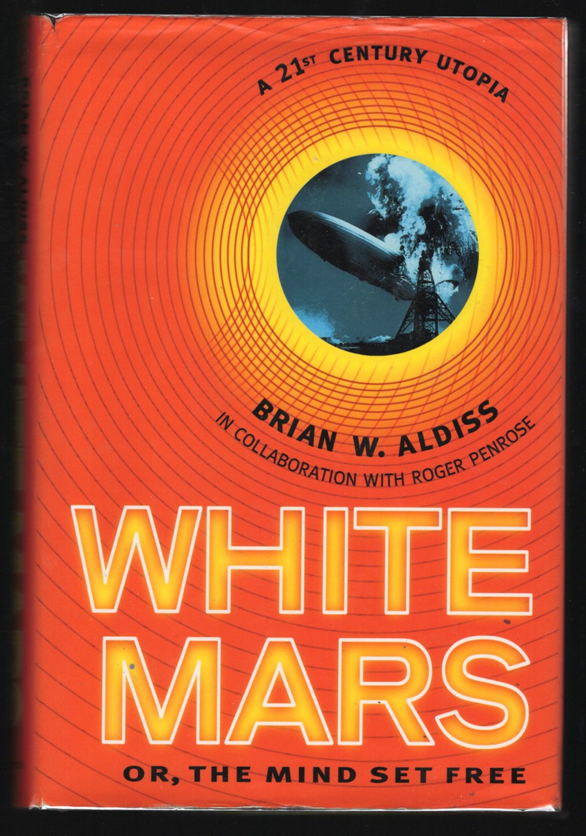 White Mars Or, The Mind Set Free