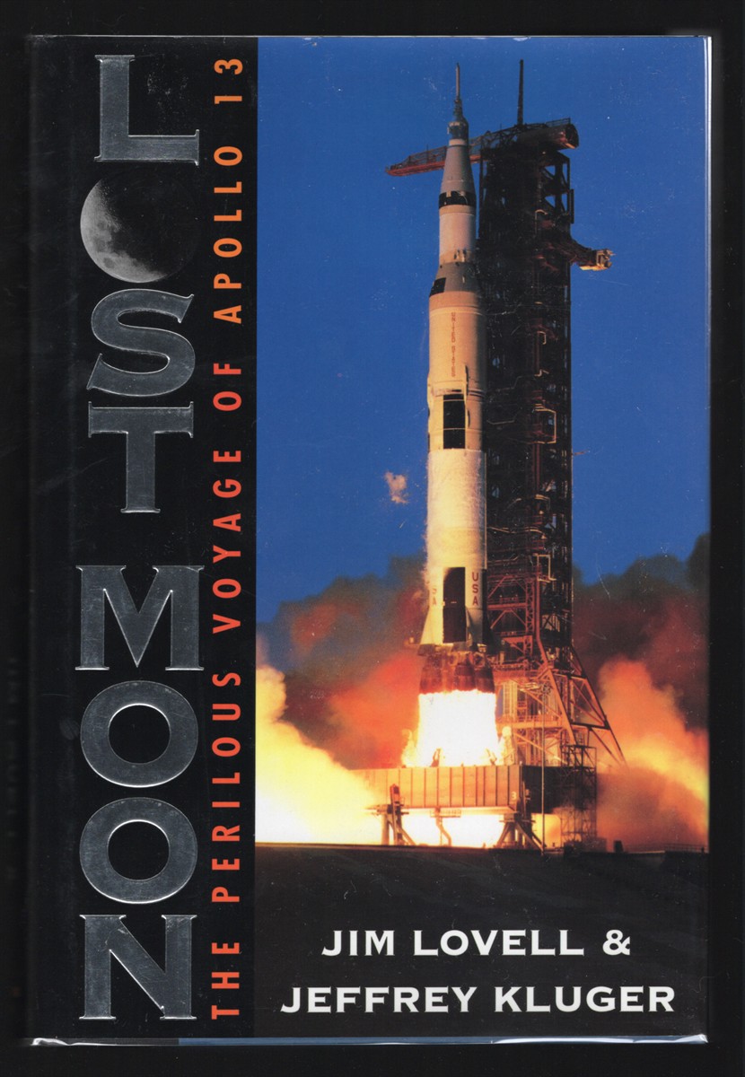 Lost Moon The Perilous Voyage of Apollo 13