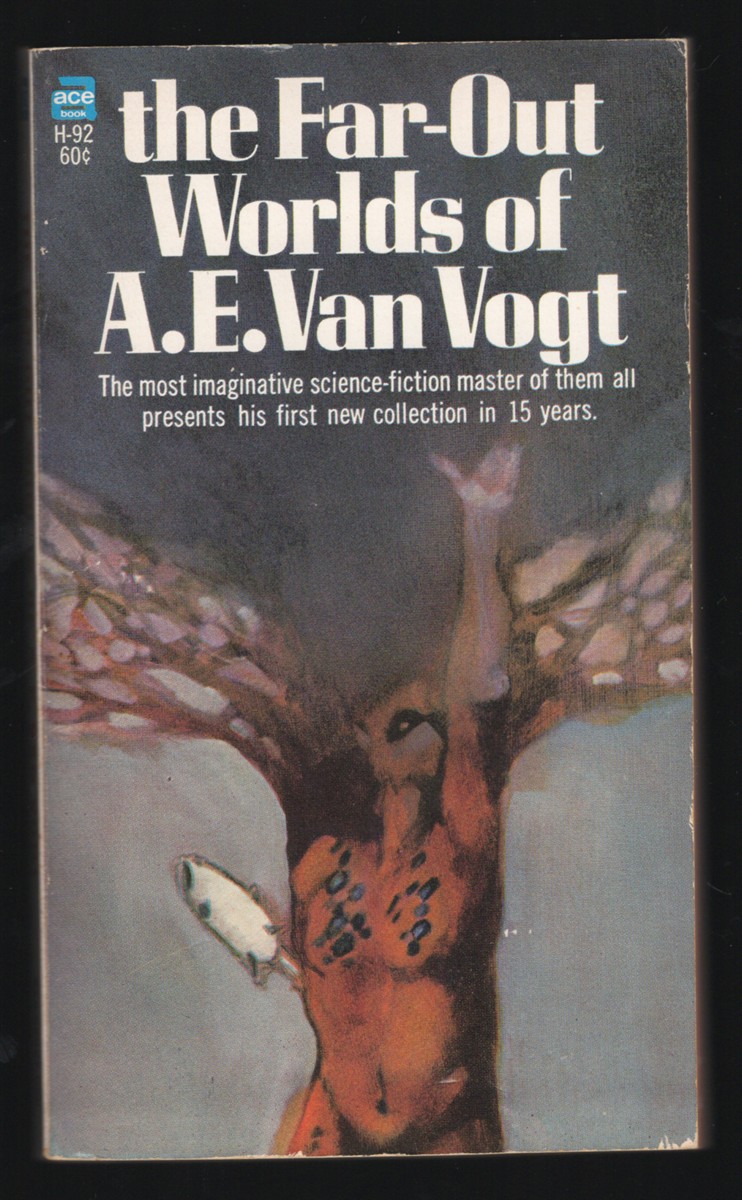 The Far-Out Worlds of A.E. Van Vogt