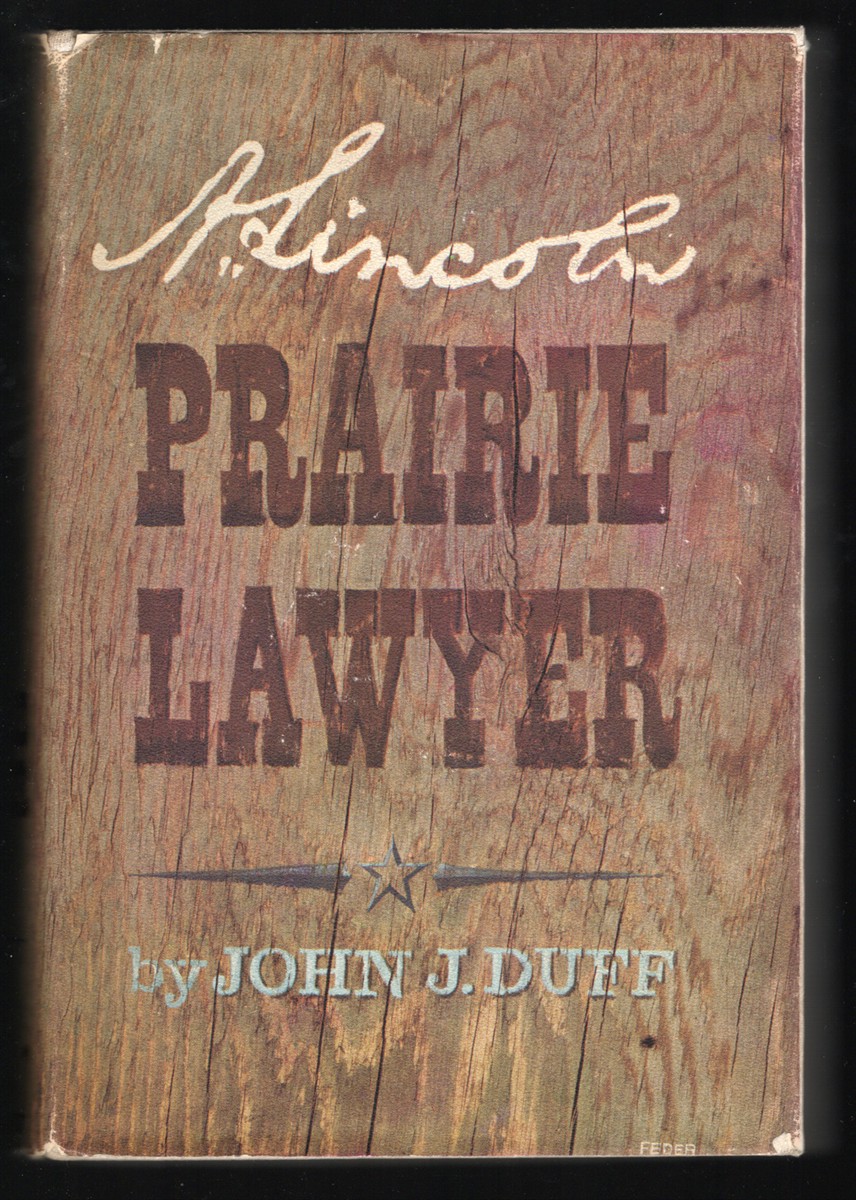 A. Lincoln Prairie Lawyer