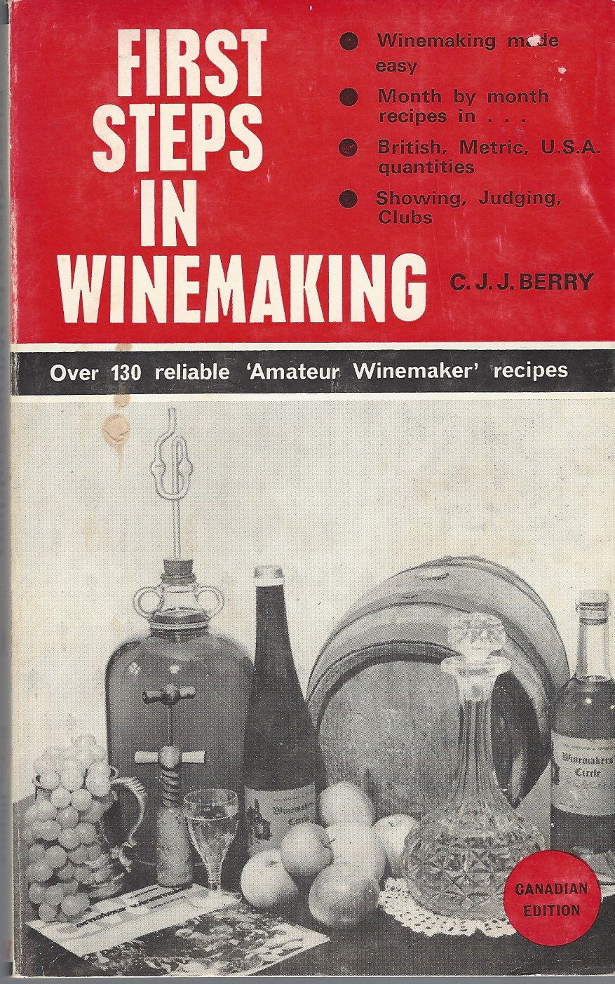 BERRY C.J.J. - First Steps in Winemaking