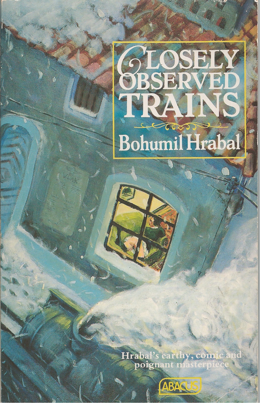 HRABAL, BOHUMIL - Closely Observed Trains