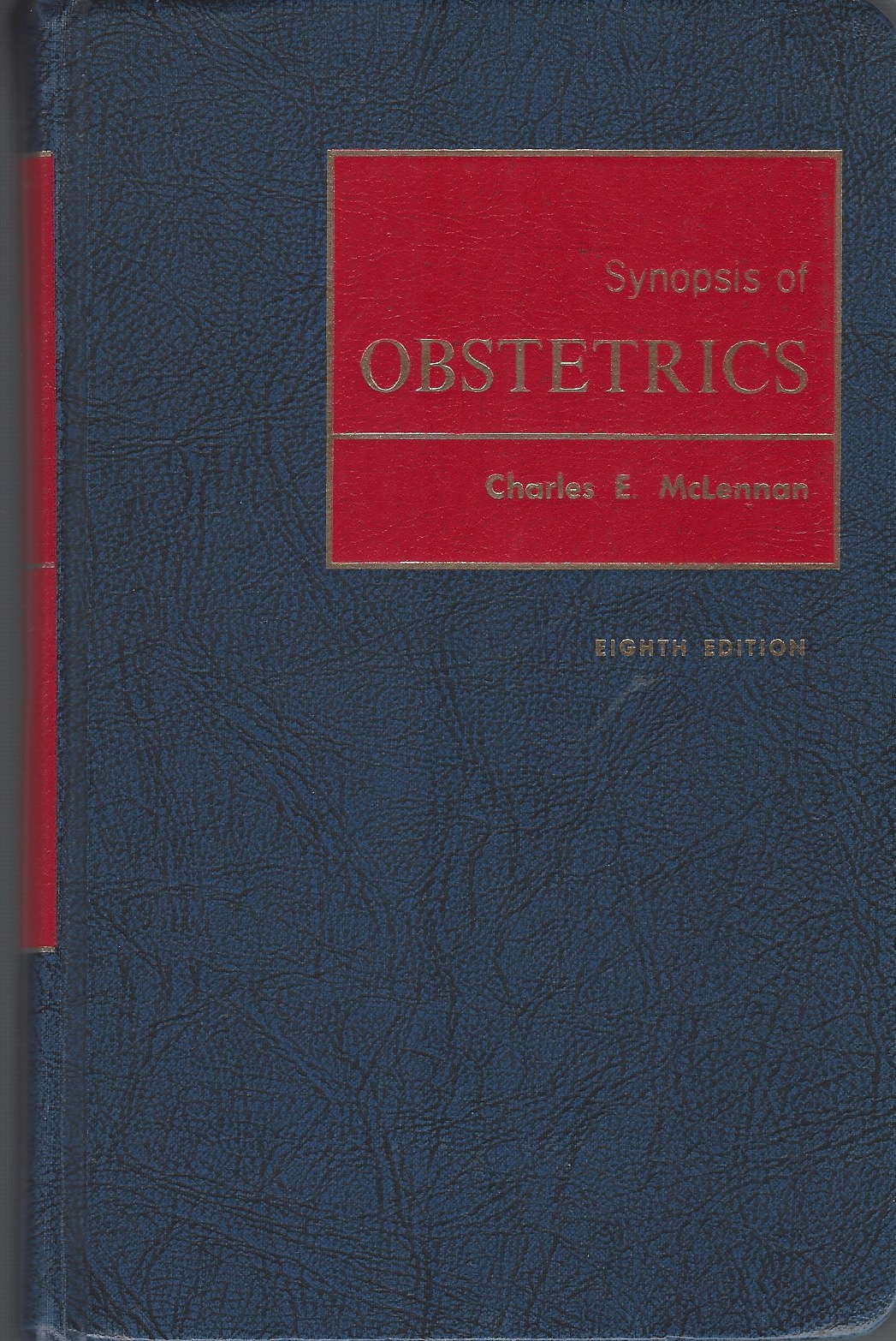 MCLENNAN CHARLES E. - Synopsis of Obstetrics