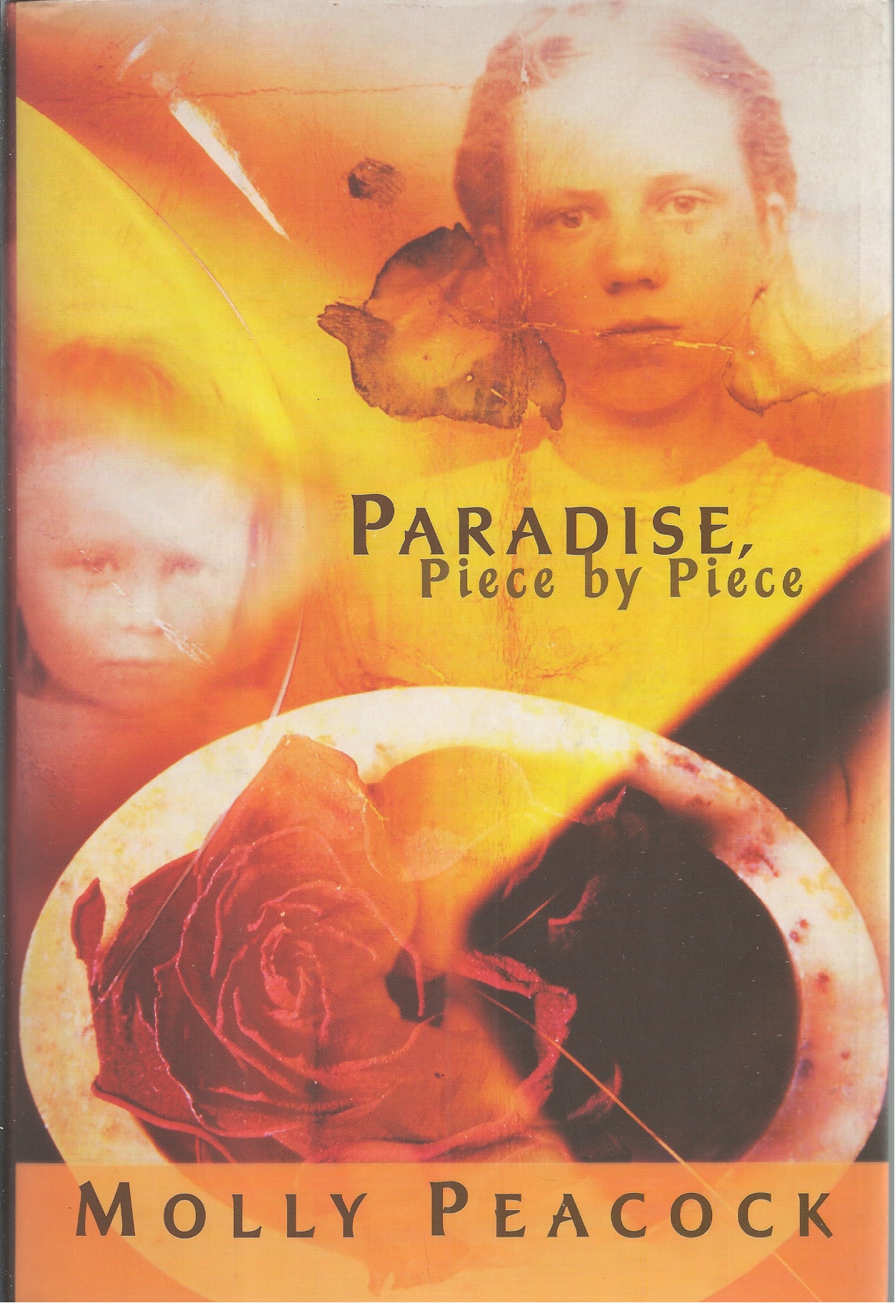 PEACOCK, MOLLY - Paradise, Piece by Piece