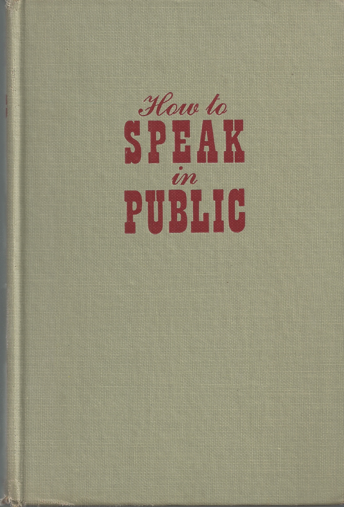 WRIGHT C.W. - How to Speak in Public
