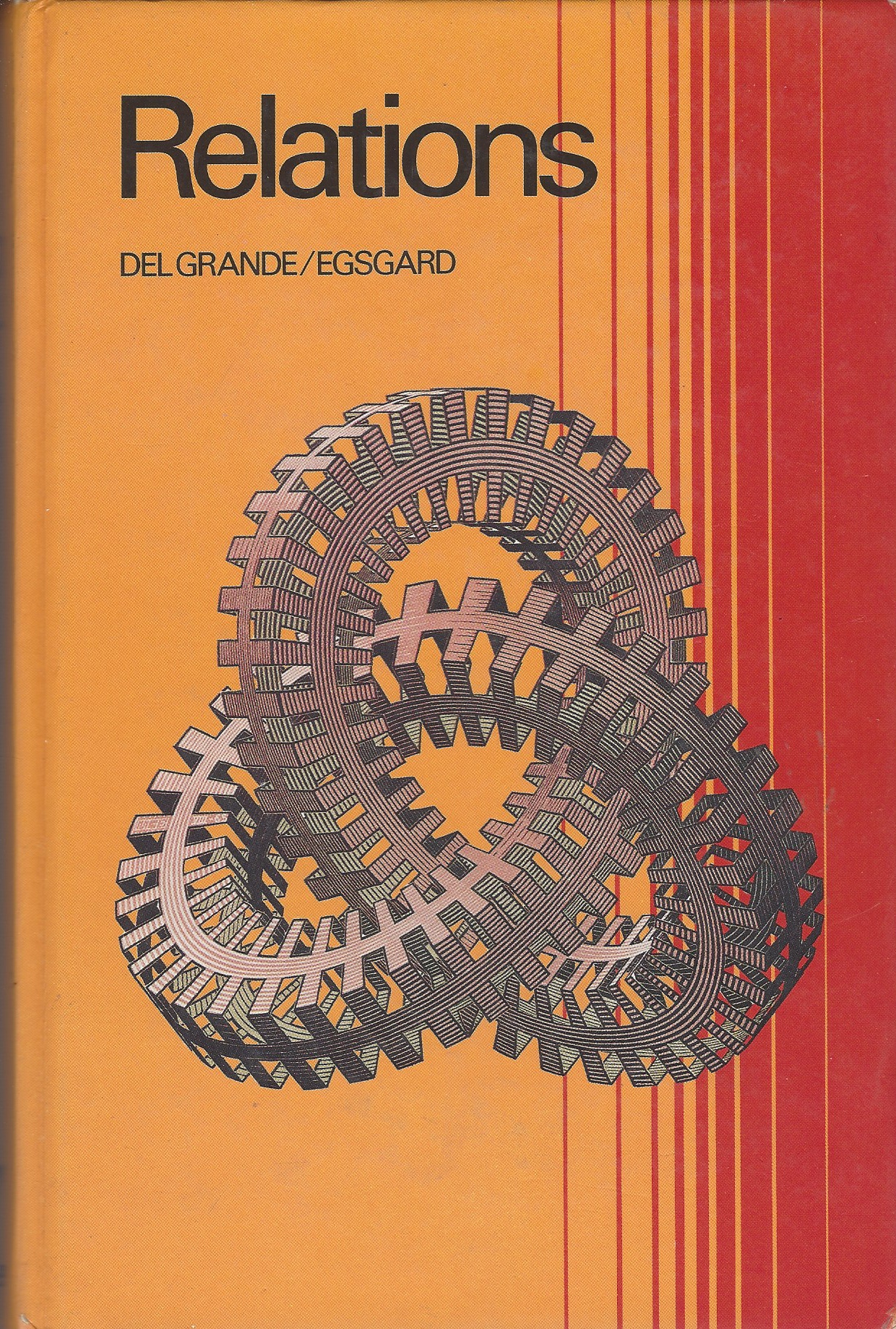 DEL GRANDE J.J, EGSGARD J.C. - Relations: Elements of Modern Mathematices