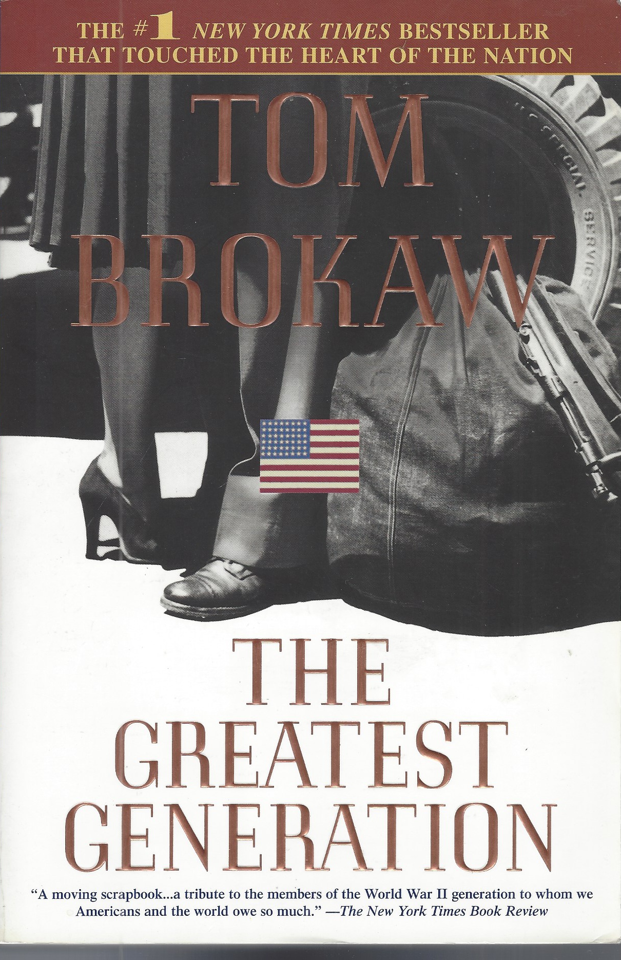 BROKAW TOM - Greatest Generation, the