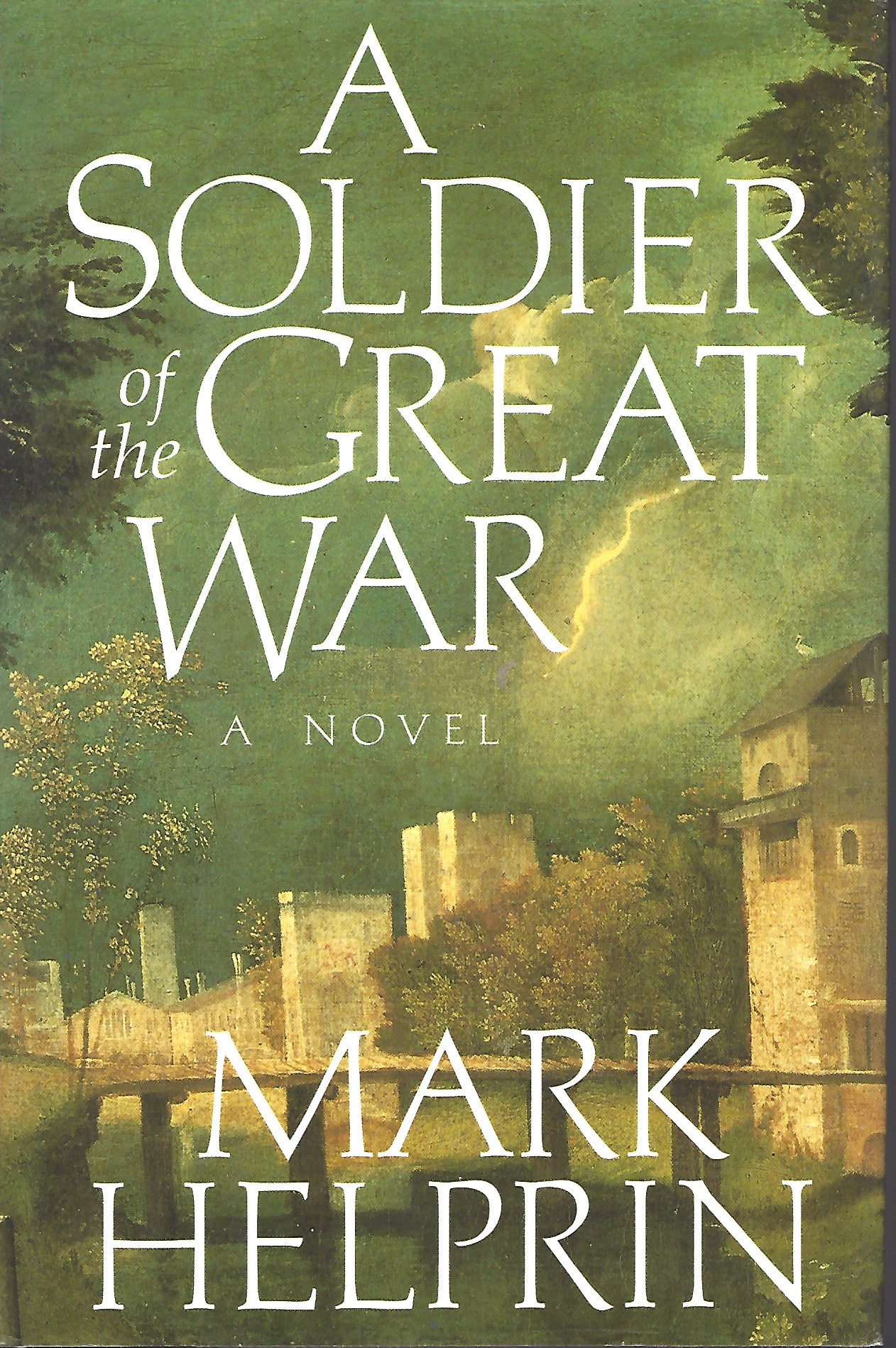 HELPRIN MARK - A Soldier of the Great War