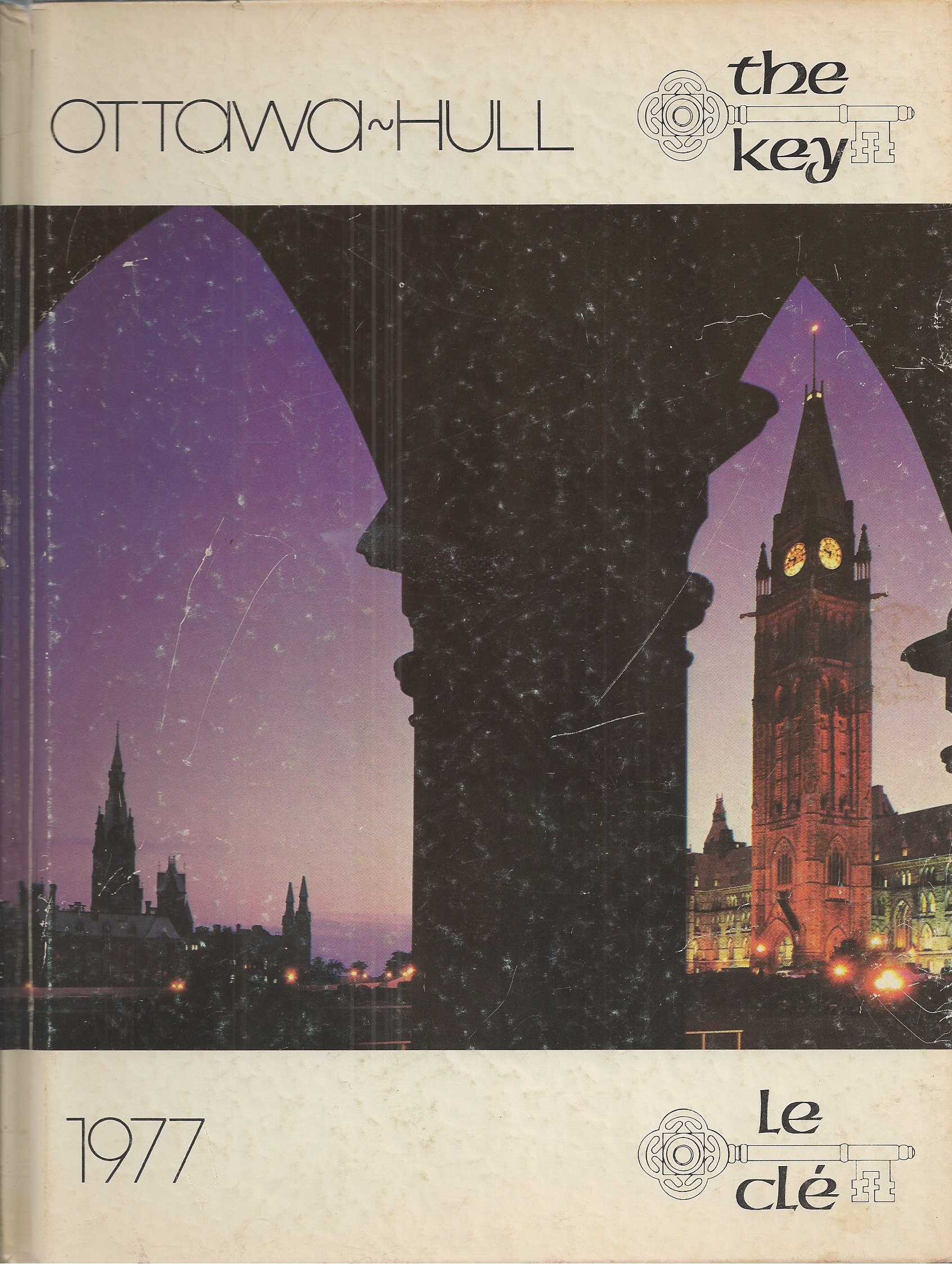 LUNDY GORDON R. - Ottawa - Hull, the Key / le Cle Vol. 1, No. 1