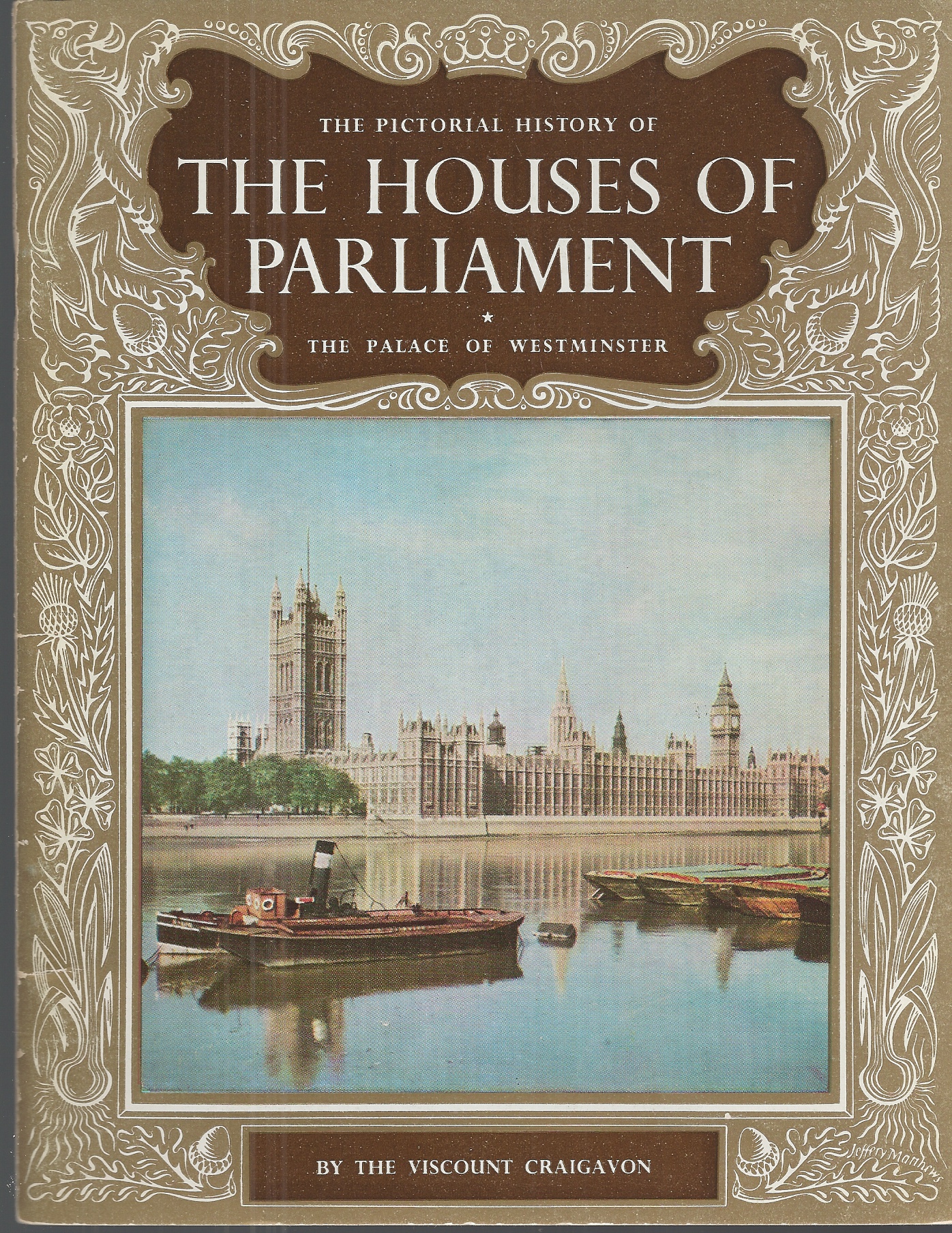 CRAIGAVON VISCOUNT - Pictorial History of the Houses of Parliament, the the Palace of Westminister