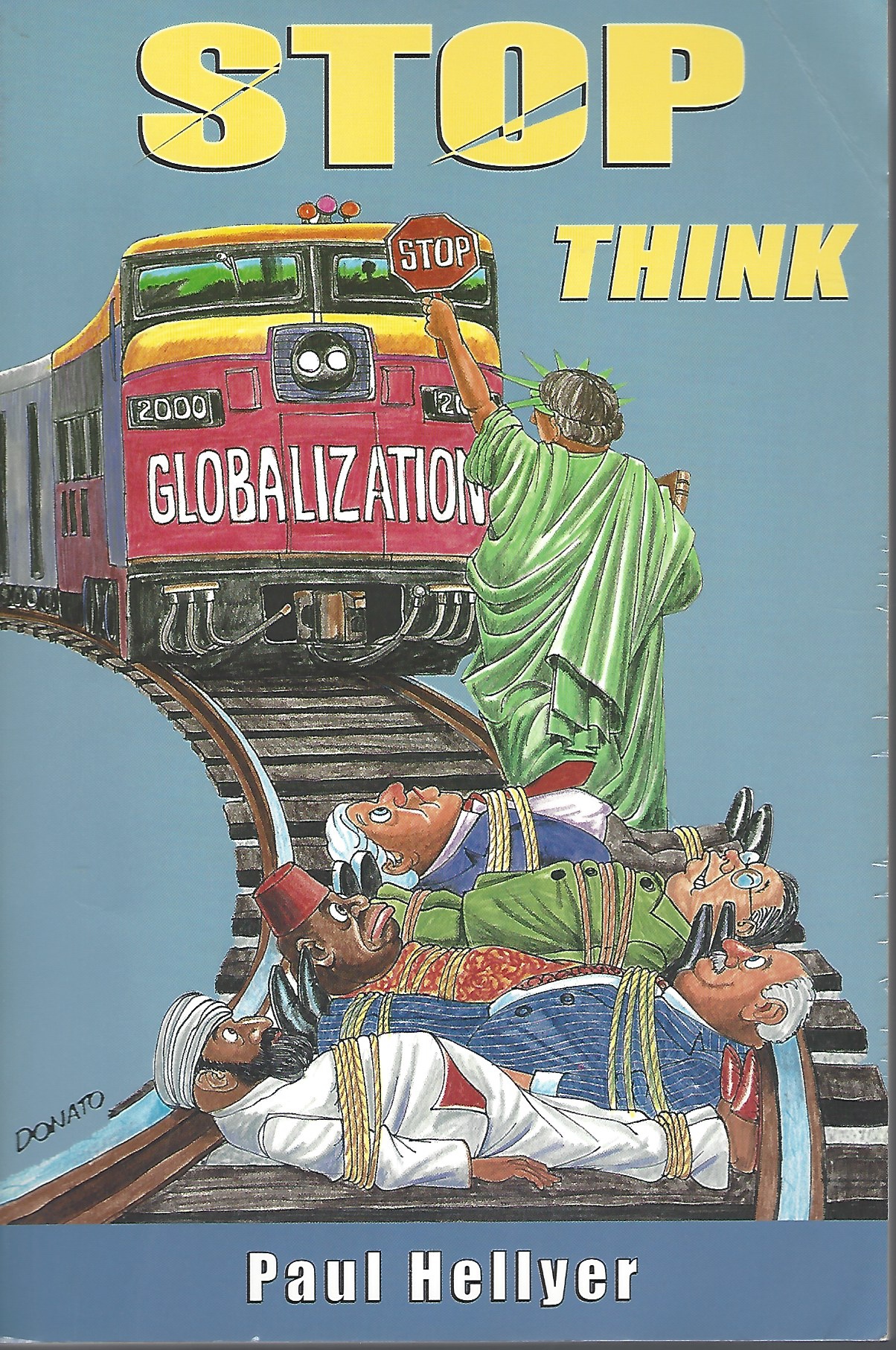 HELLYER PAUL - Stop Think , Signed in a Letter. Globalization