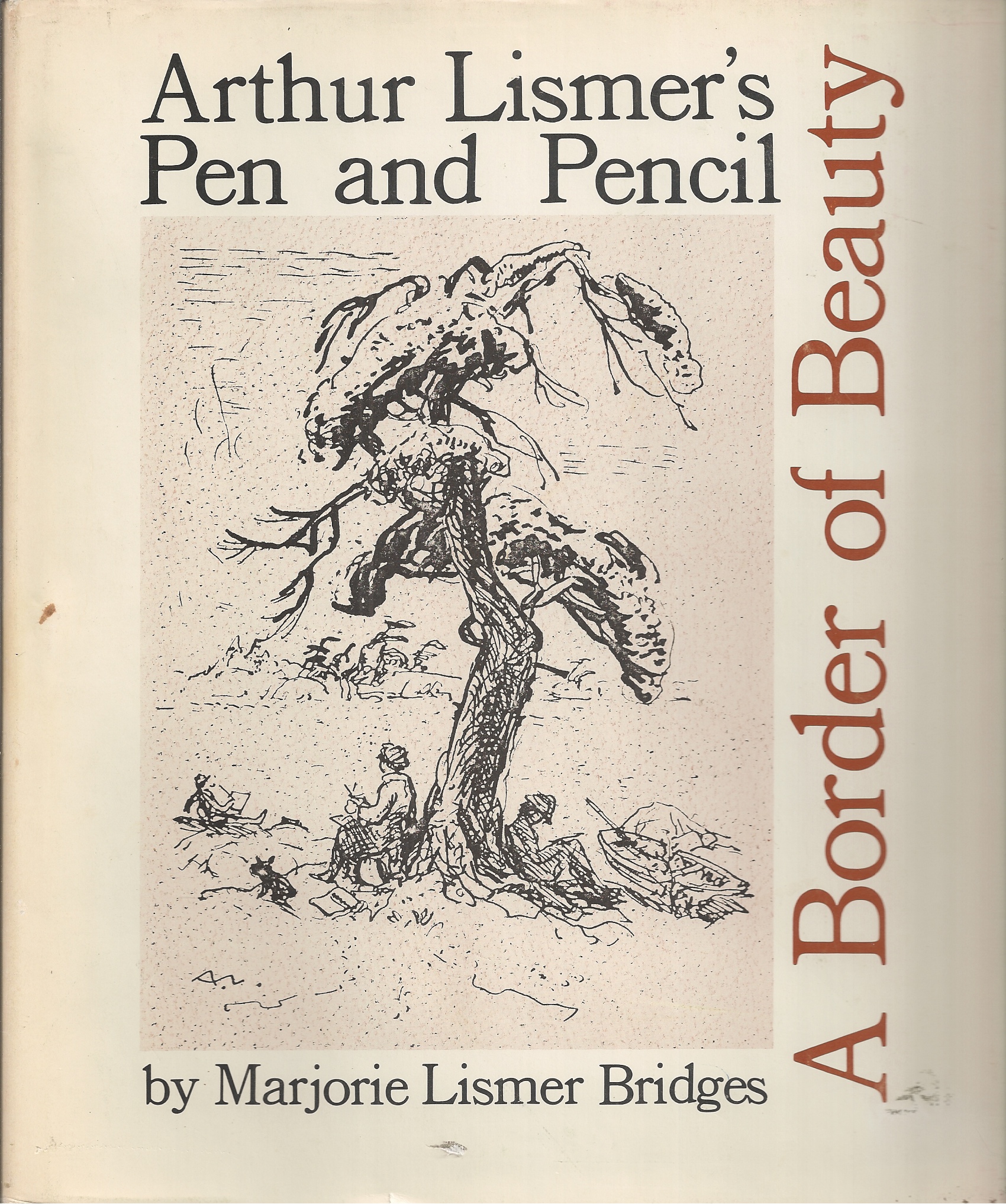 BRIDGES, MARJORIE LISMER - A Border of Beauty, Arthur Lismer's Pen and Pencil