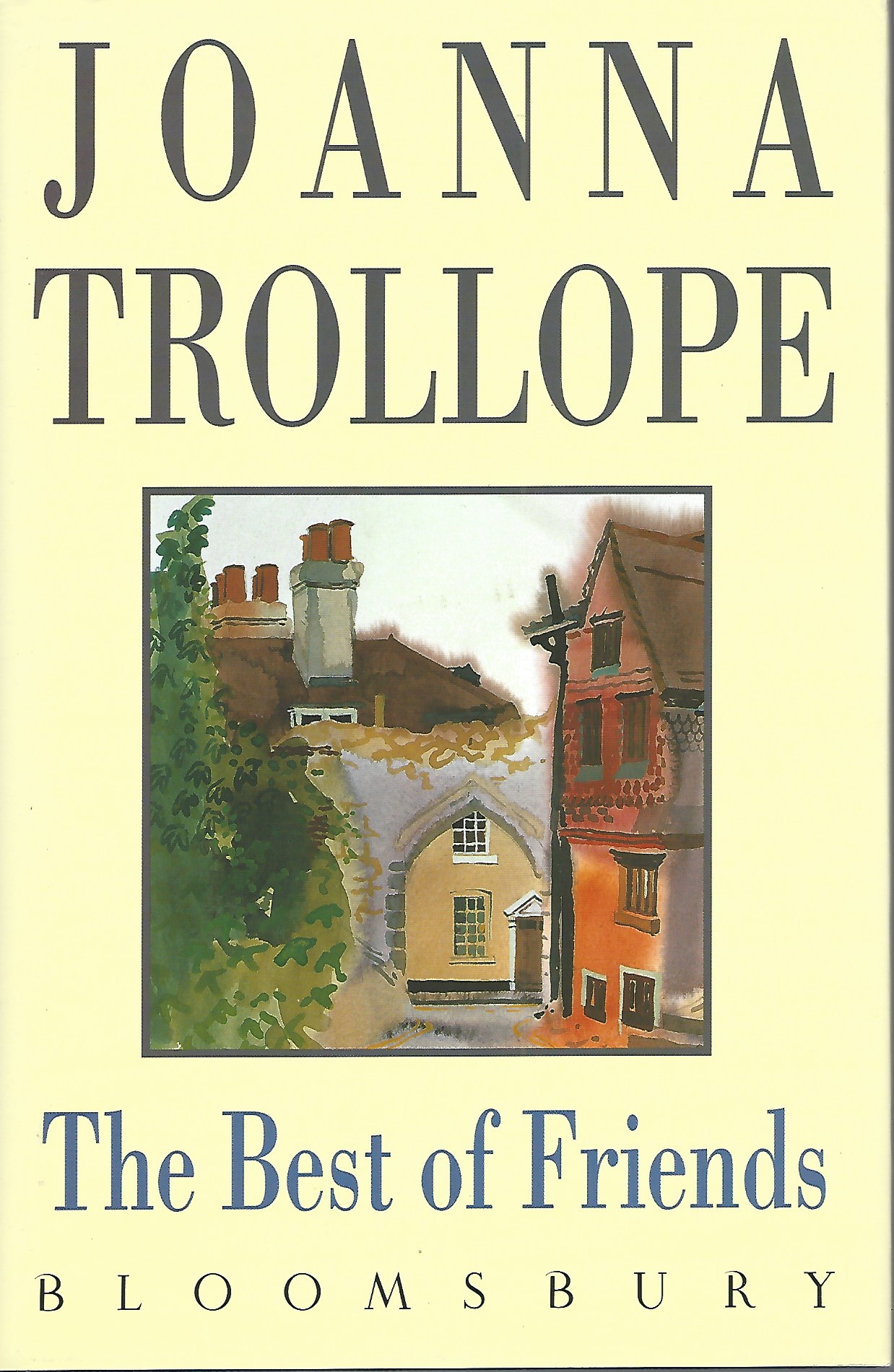 TROLLOPE, JOANNA - Best of Friends, the , ** Signed**