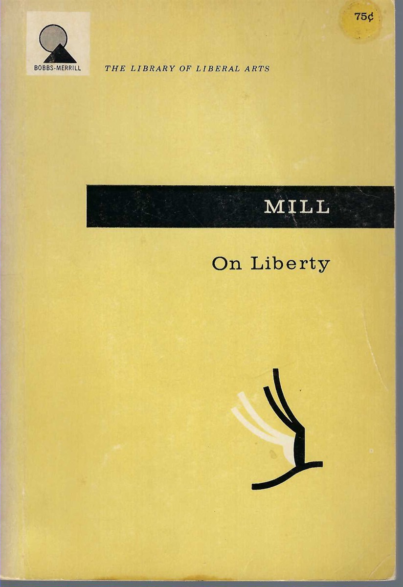 MILL JOHN STUART - On Liberty