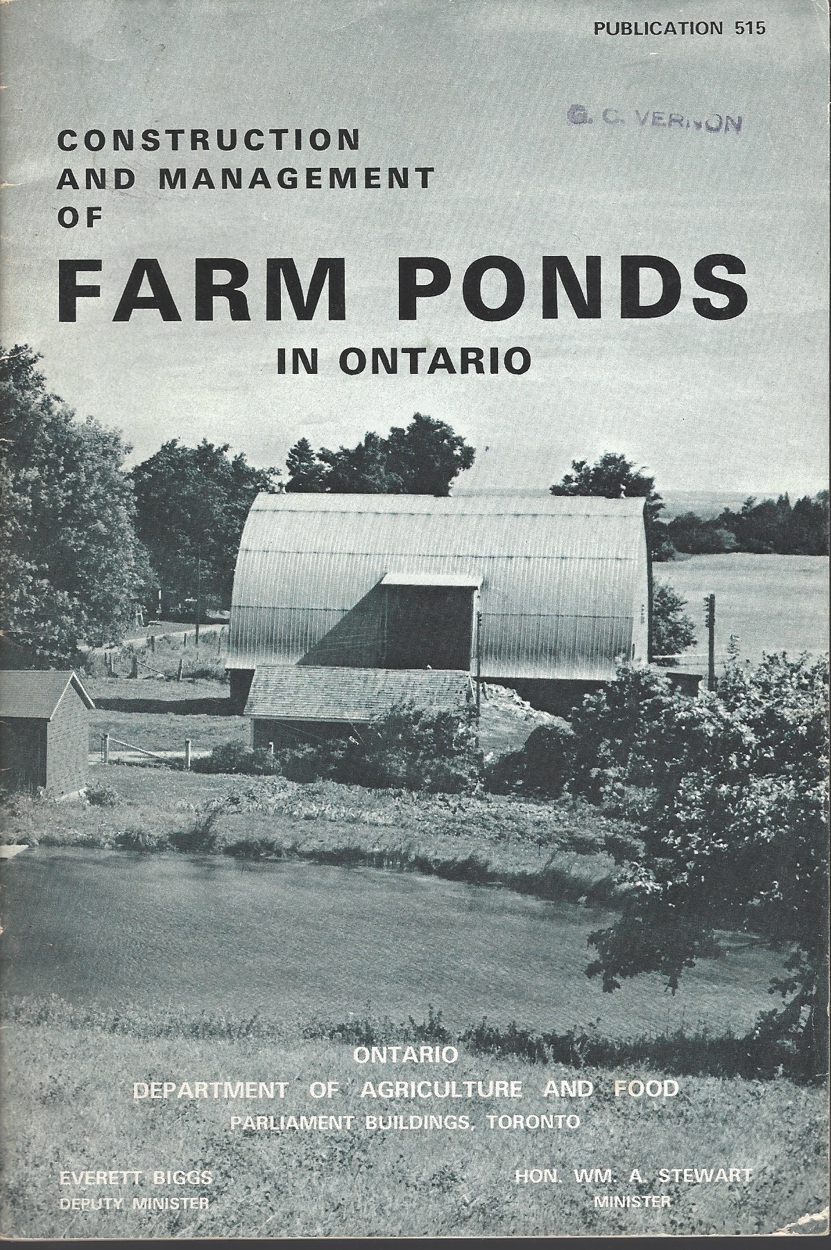 AYERS H. D. , H. R. MCCRIMMON - Construction and Management of Farm Ponds in Ontario (1973) Publication 515