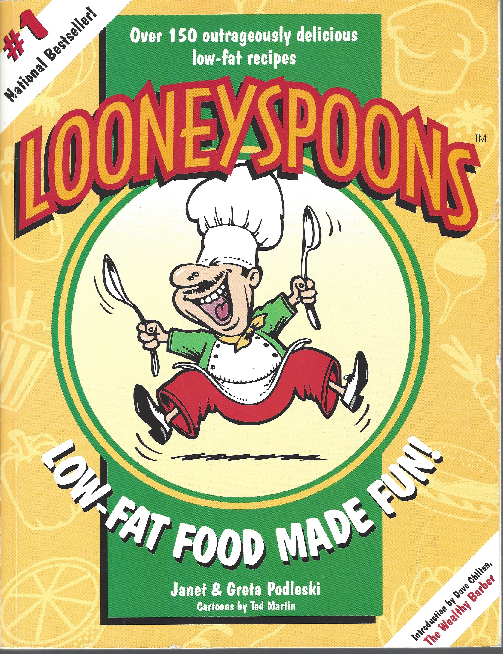 PODLESKI, JANET & GRETA - Looneyspoons Low-Fat Food Made Fun!