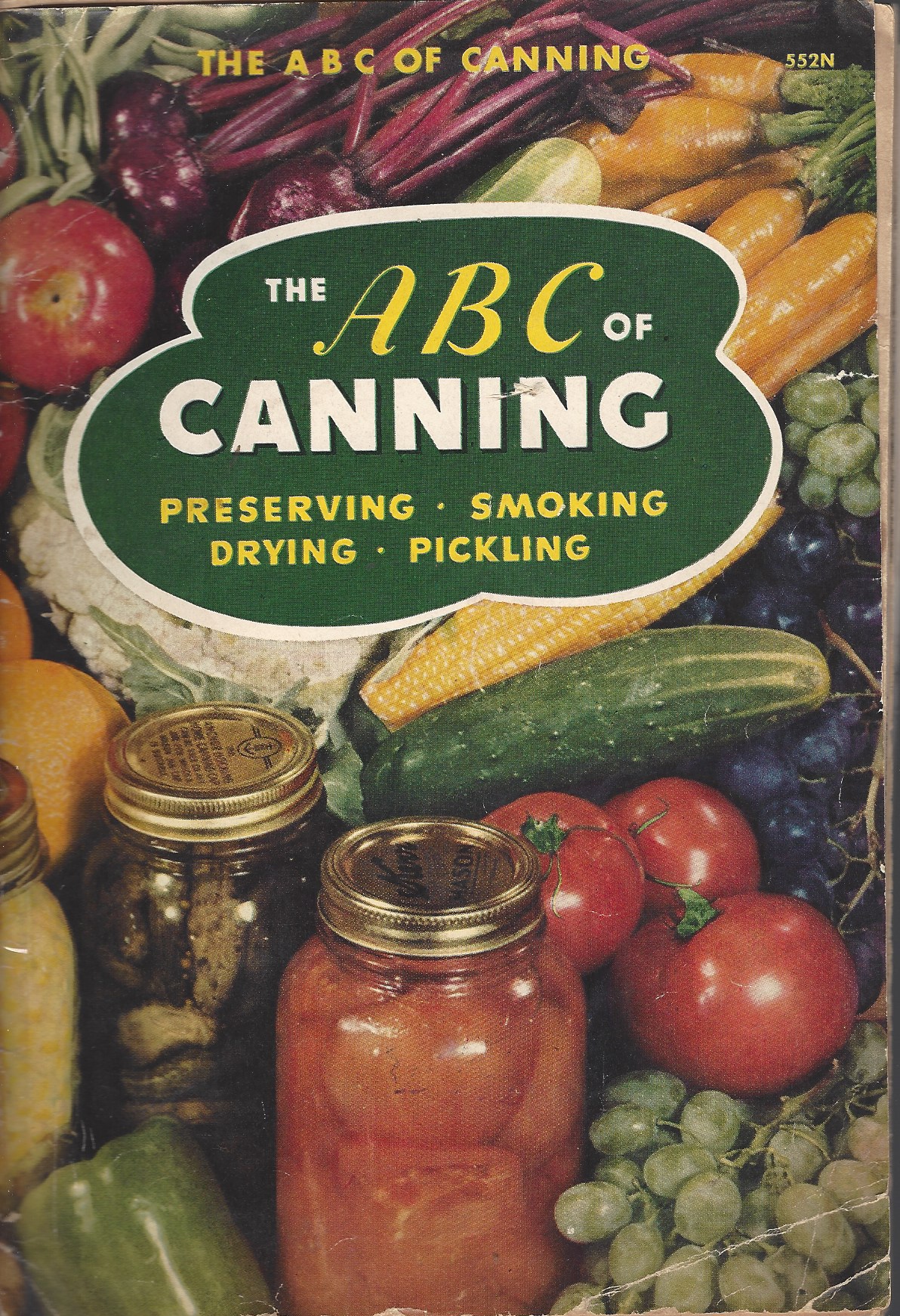 BEROLZHEIMER RUTH - ABC of Canning: Preserving, Drying, Smoking and Pickling of Foods.