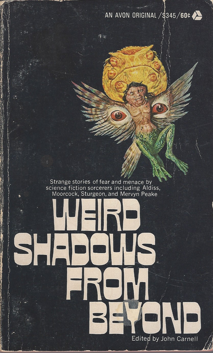 CARNELL, JOHN (EDITOR) - Weird Shadows from Beyond