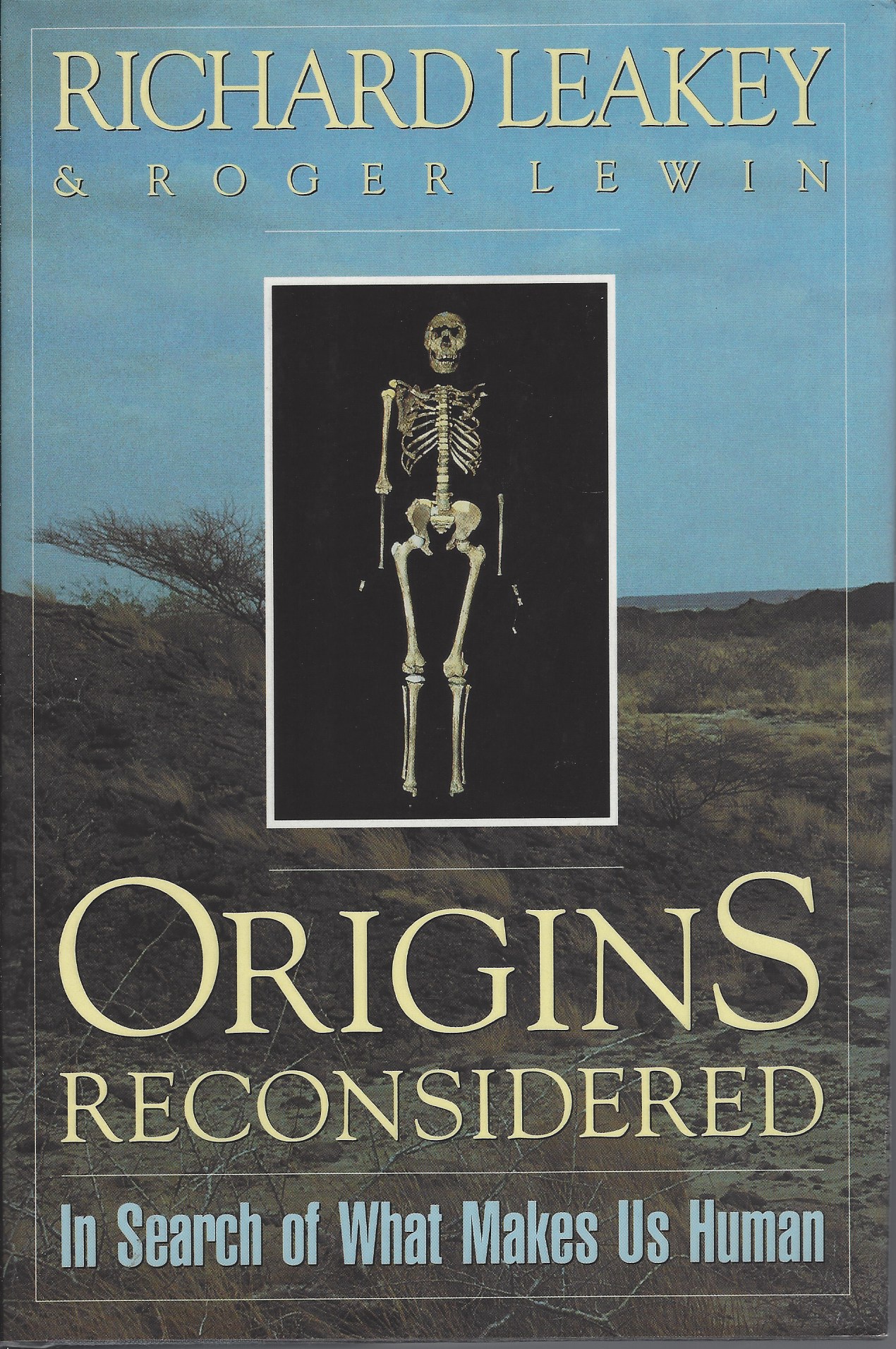 LEAKEY, RICHARD E. , ROGER LEWIN - Origins Reconsidered, in Search of What Makes Us Human