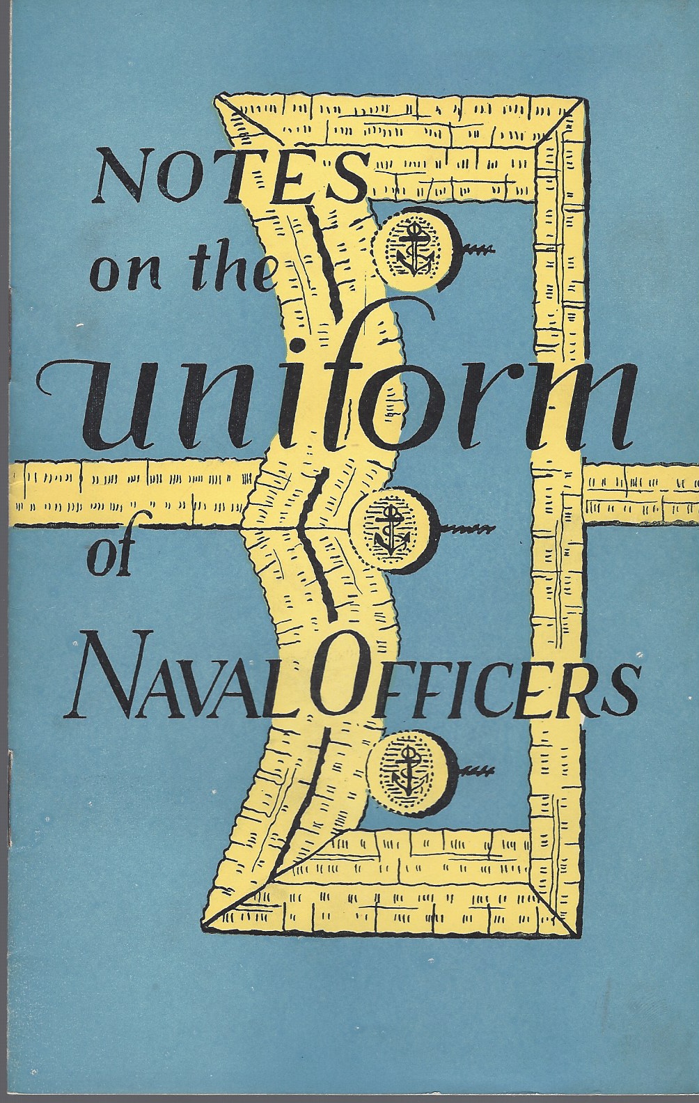 MAY W. E. COMMANDER - Notes on the Uniform of Naval Officers