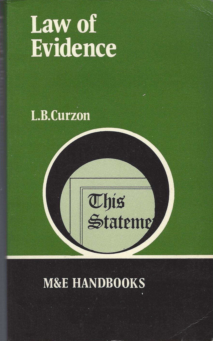CURZON, L.B. - Law of Evidence