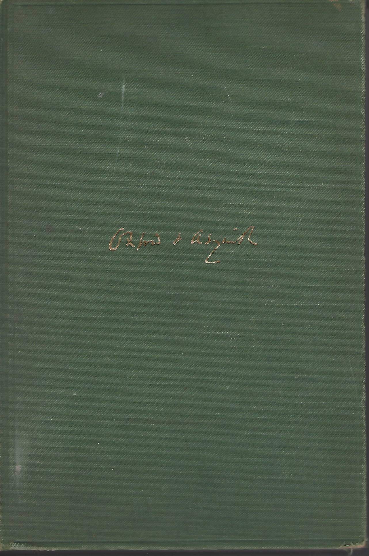 ASQUITH K. G. , EARL OF OXFORD - Memories and Reflections 1852 - 1927