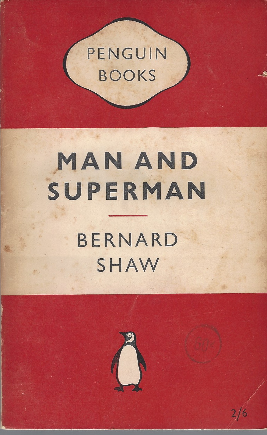 SHAW BERNARD - Man and Superman: A Comedy and a Philosophy