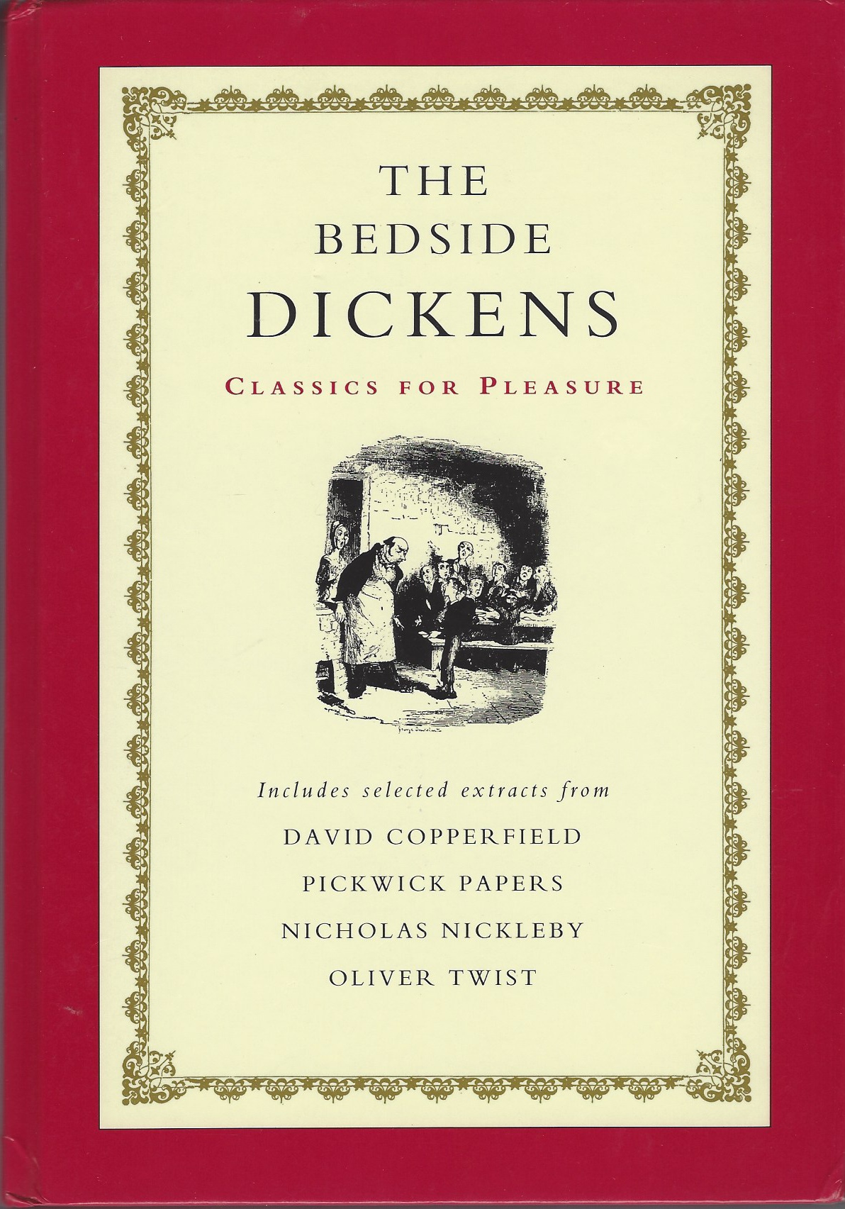 DICKENS, CHARLES - Bedside Dickens: Classics for Pleasure
