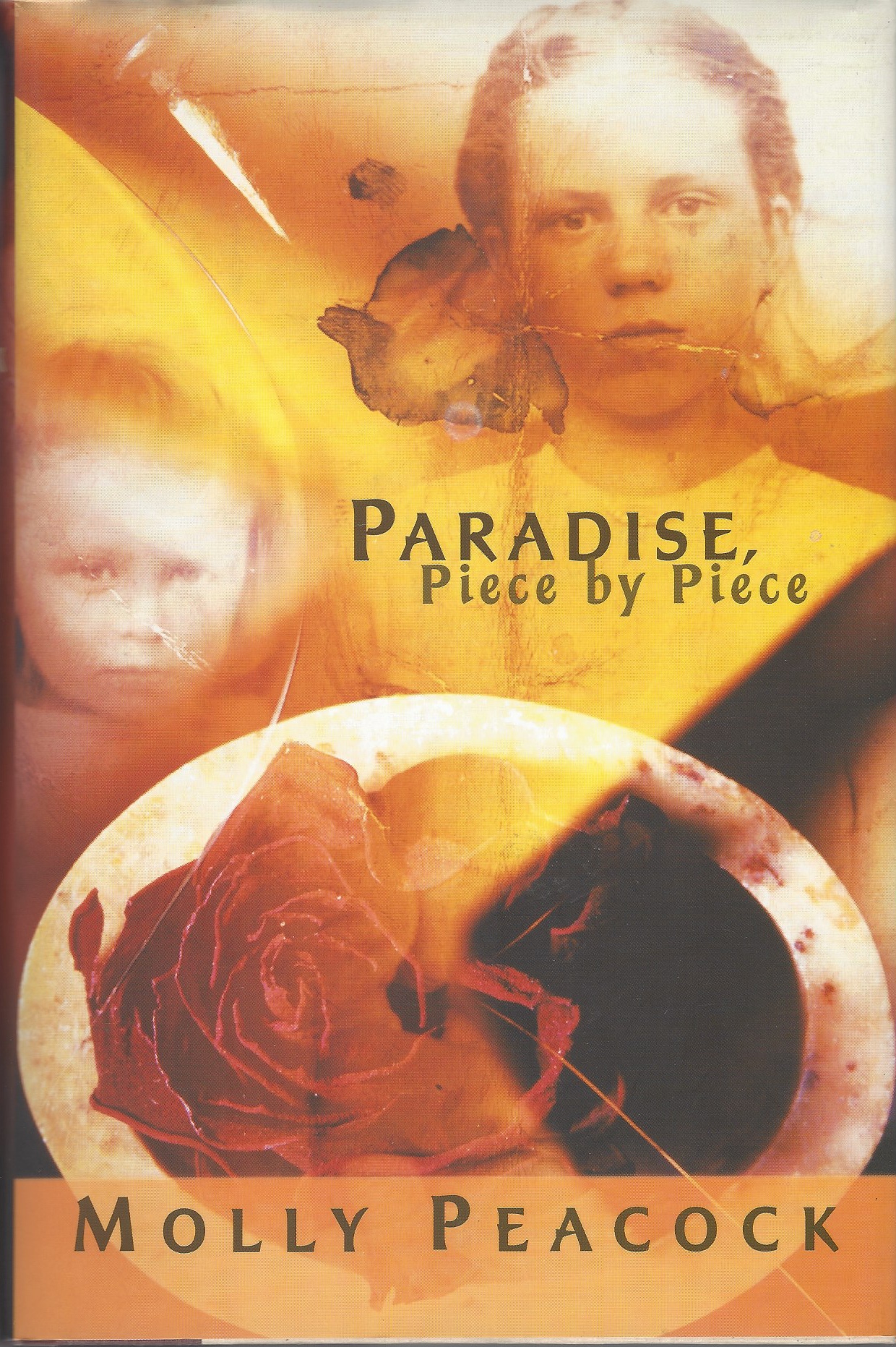 PEACOCK, MOLLY - Paradise, Piece by Piece ** Signed **