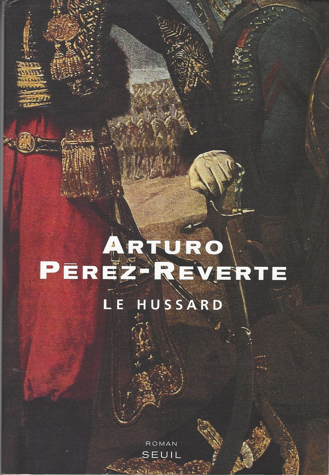 PREZ-REVERTE, ARTURO & FRANOIS MASPERO, TRANSLATOR - Hussard