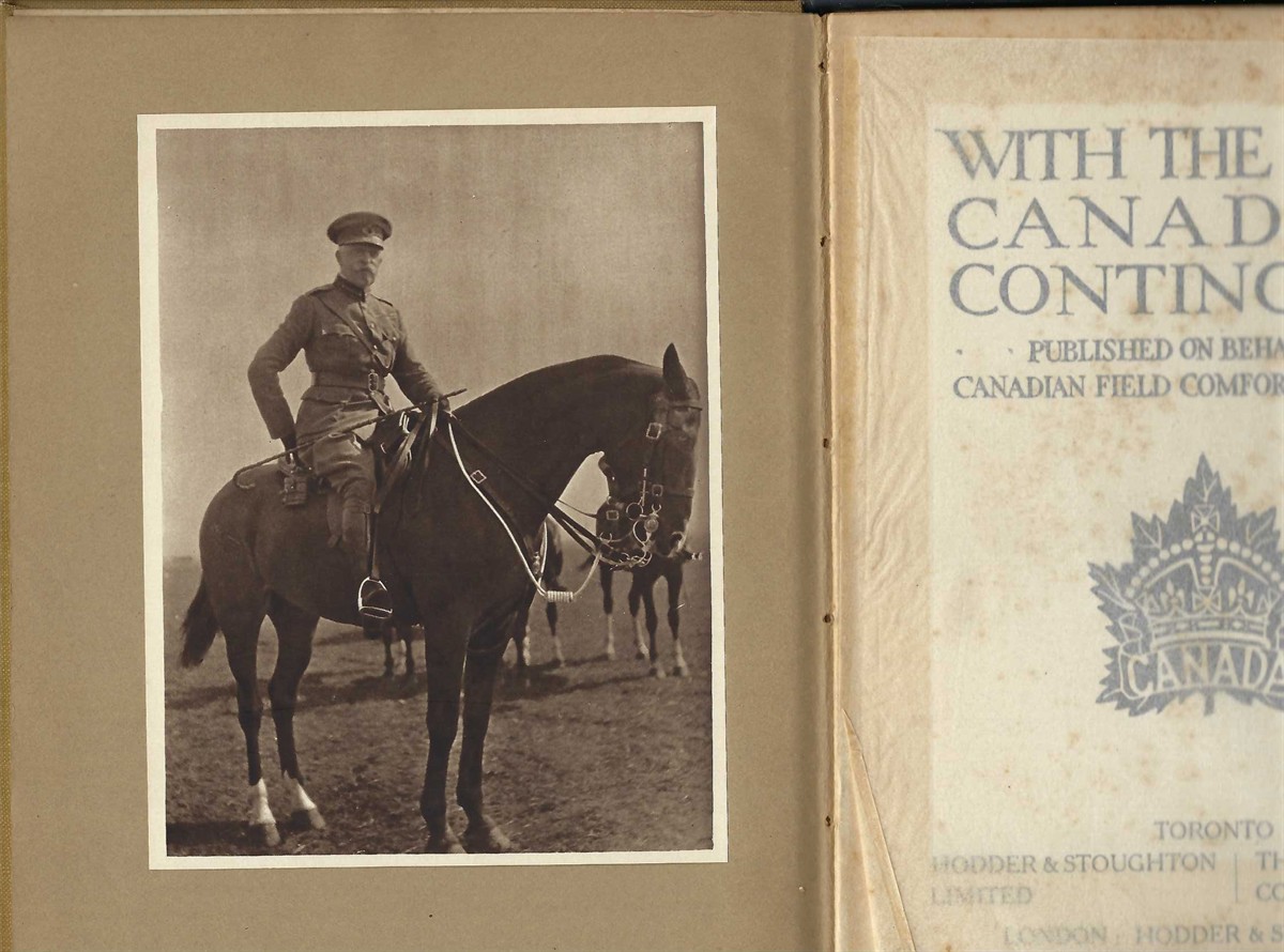 PLUMMER MARY - With the First Canadian Contingent: Published on Behalf of the Canadian Field Comforts Commission