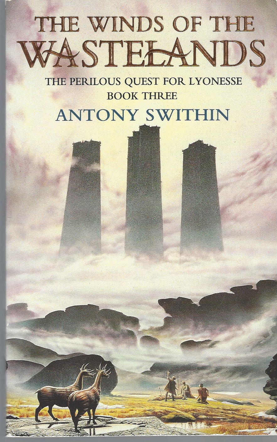 SWITHIN, ANTHONY - Winds of Wastelands, the Perilous Quest for Lyonesse, Book Three