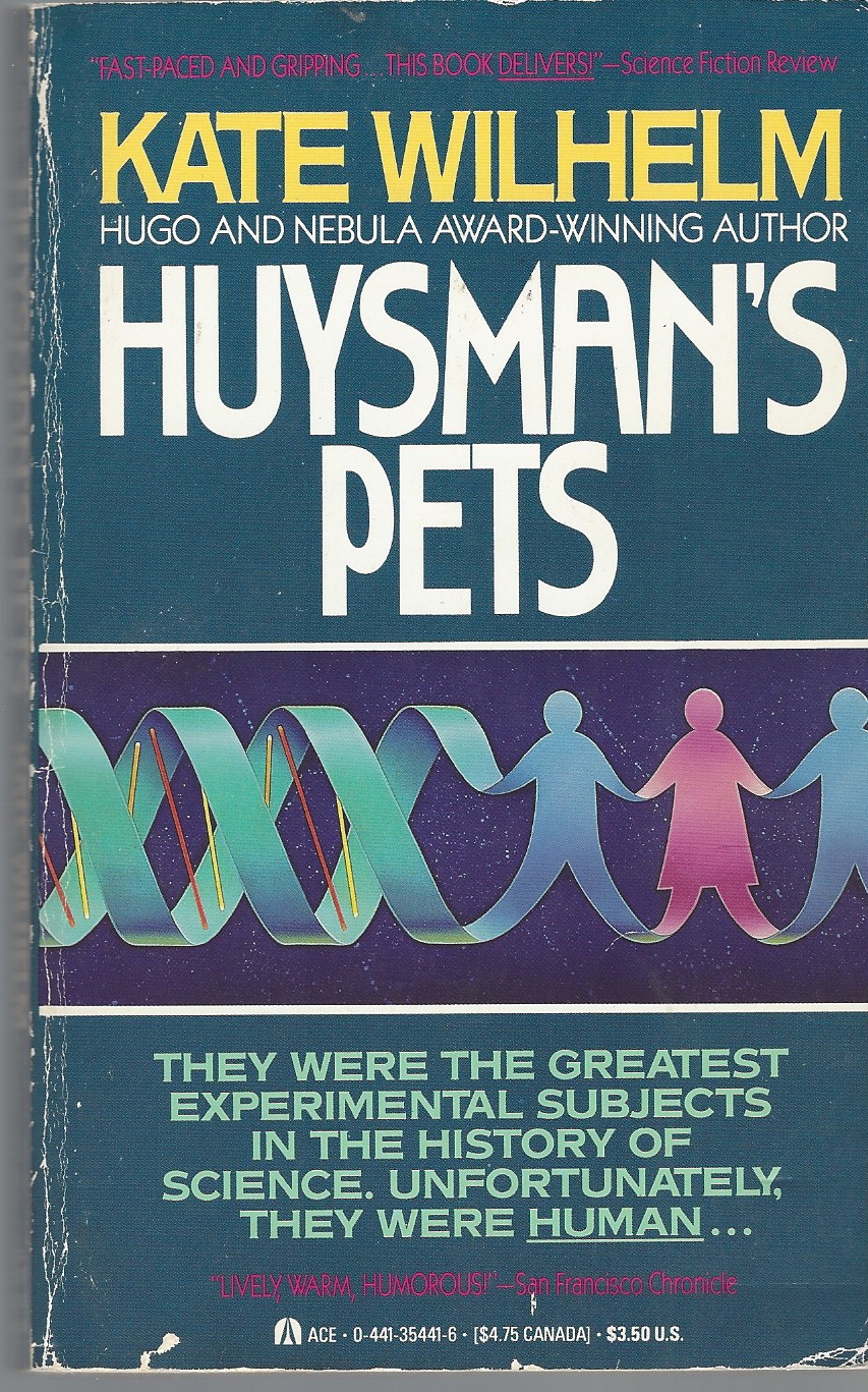 WILHELM, KATE - Huysman's Pets