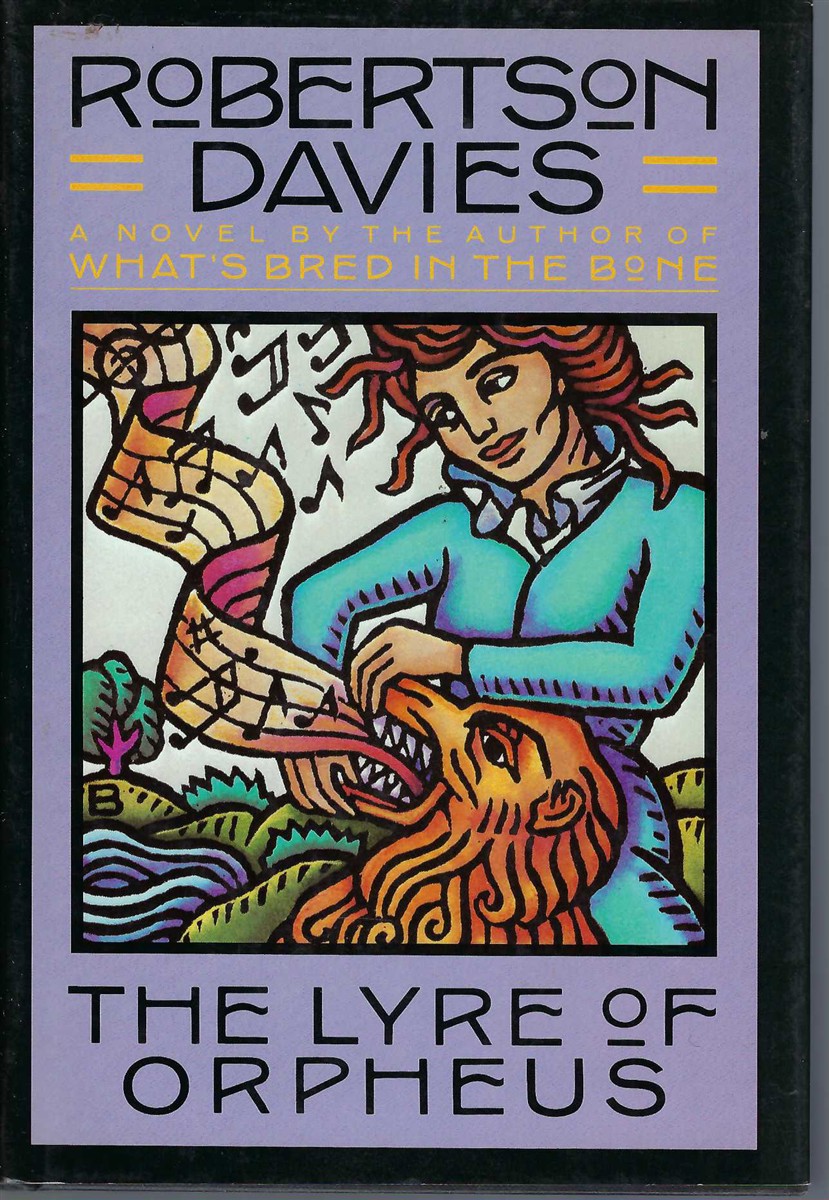 DAVIES, ROBERTSON. - Lyre of Orpheus.