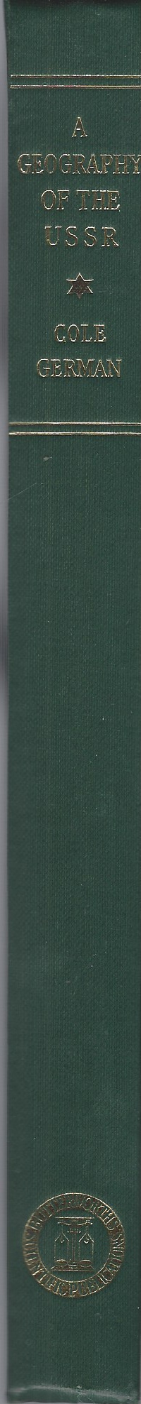 COLE, J. P. & GERMAN, F. C. - A Geography of the U S S R the Background to a Planned Economy