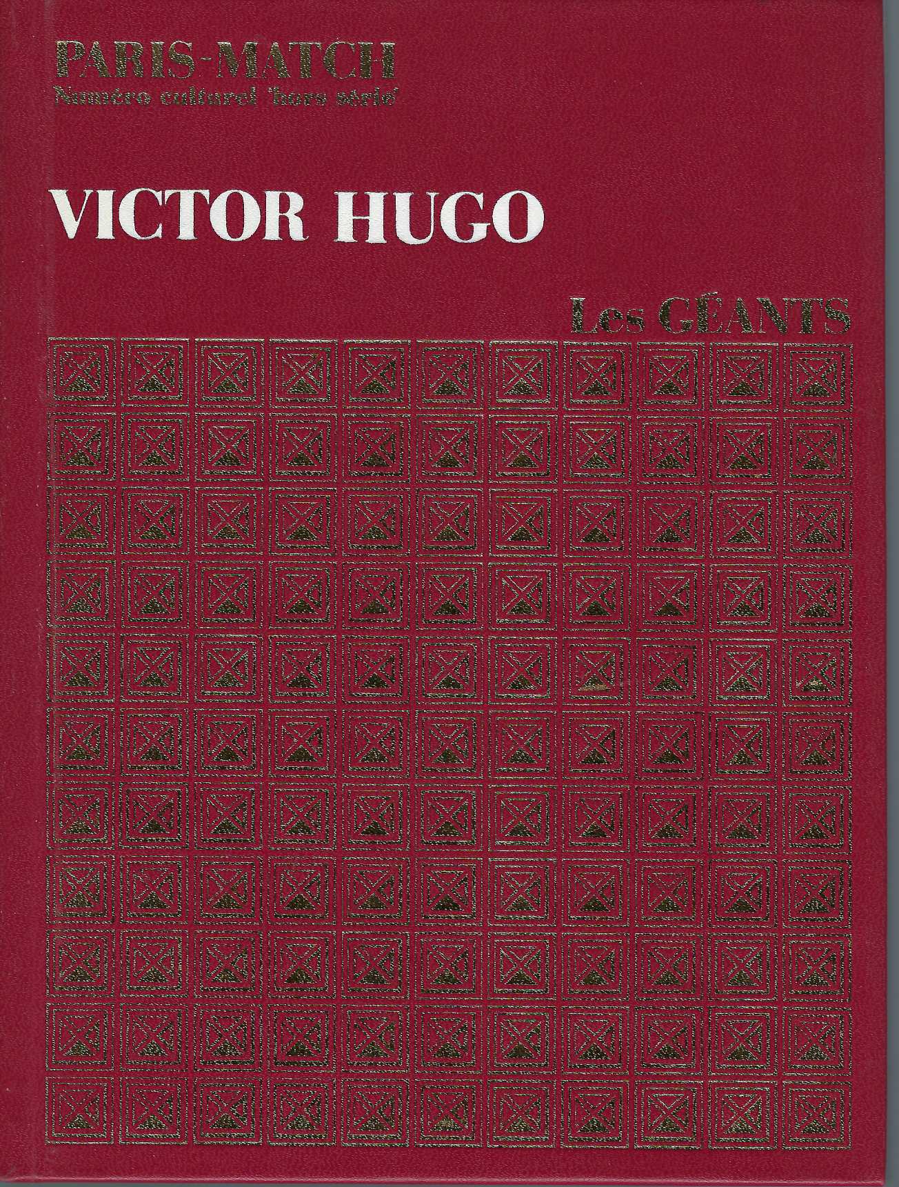 HUGO VICTOR - Victor Hugo - Collection Les Gants - Paris-Match Numro Culturel Hors Srie 1970