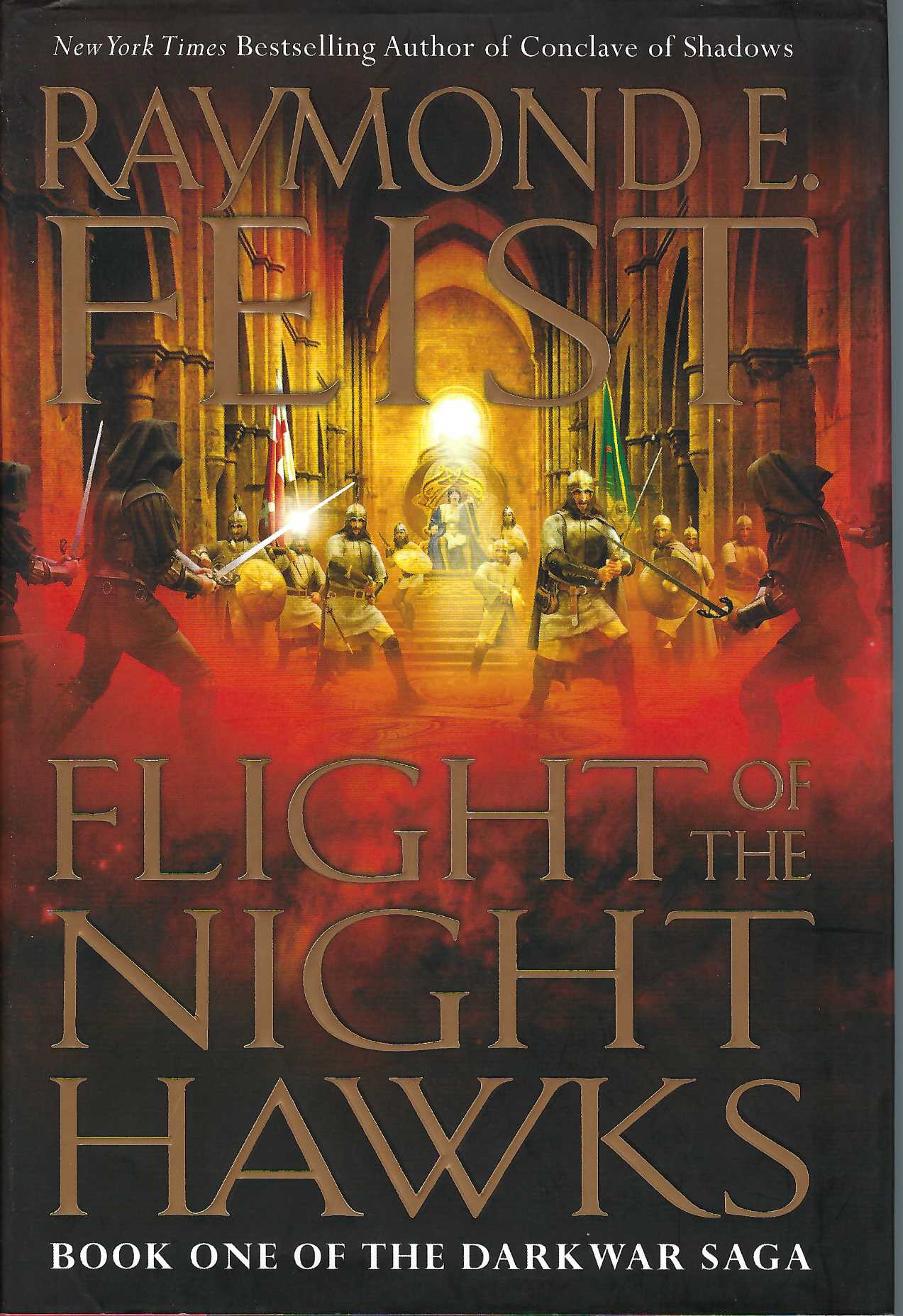 FEIST, RAYMOND E - Flight of the Nighthawks Book One of the Darkwar Saga