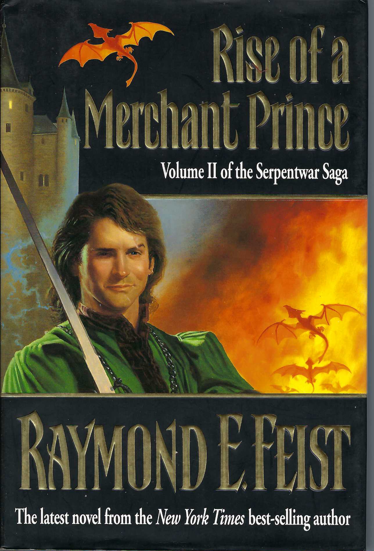 FEIST, RAYMOND E. - Rise of a Merchant Prince Volume I I of the September Saga